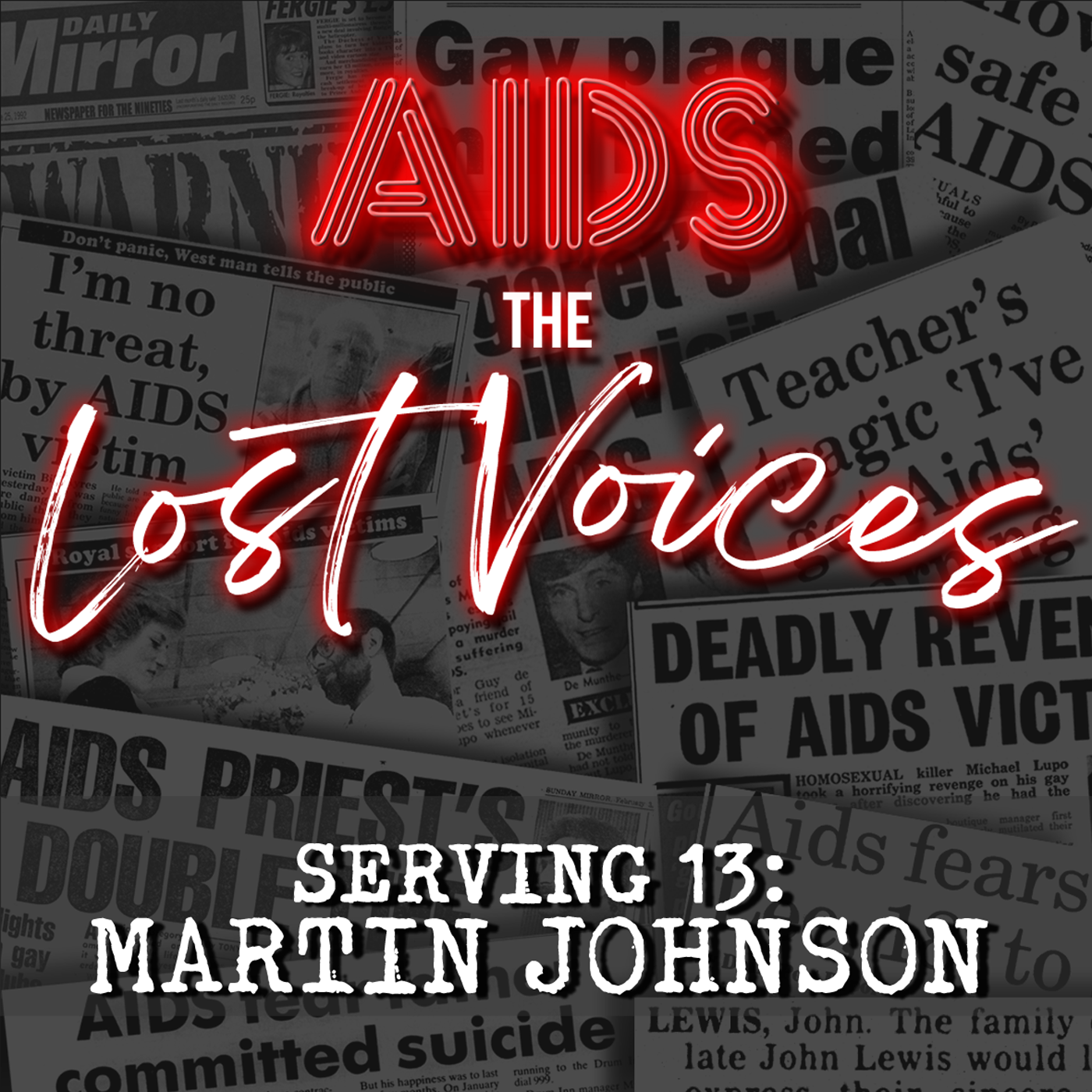 AIDS: The Lost Voices