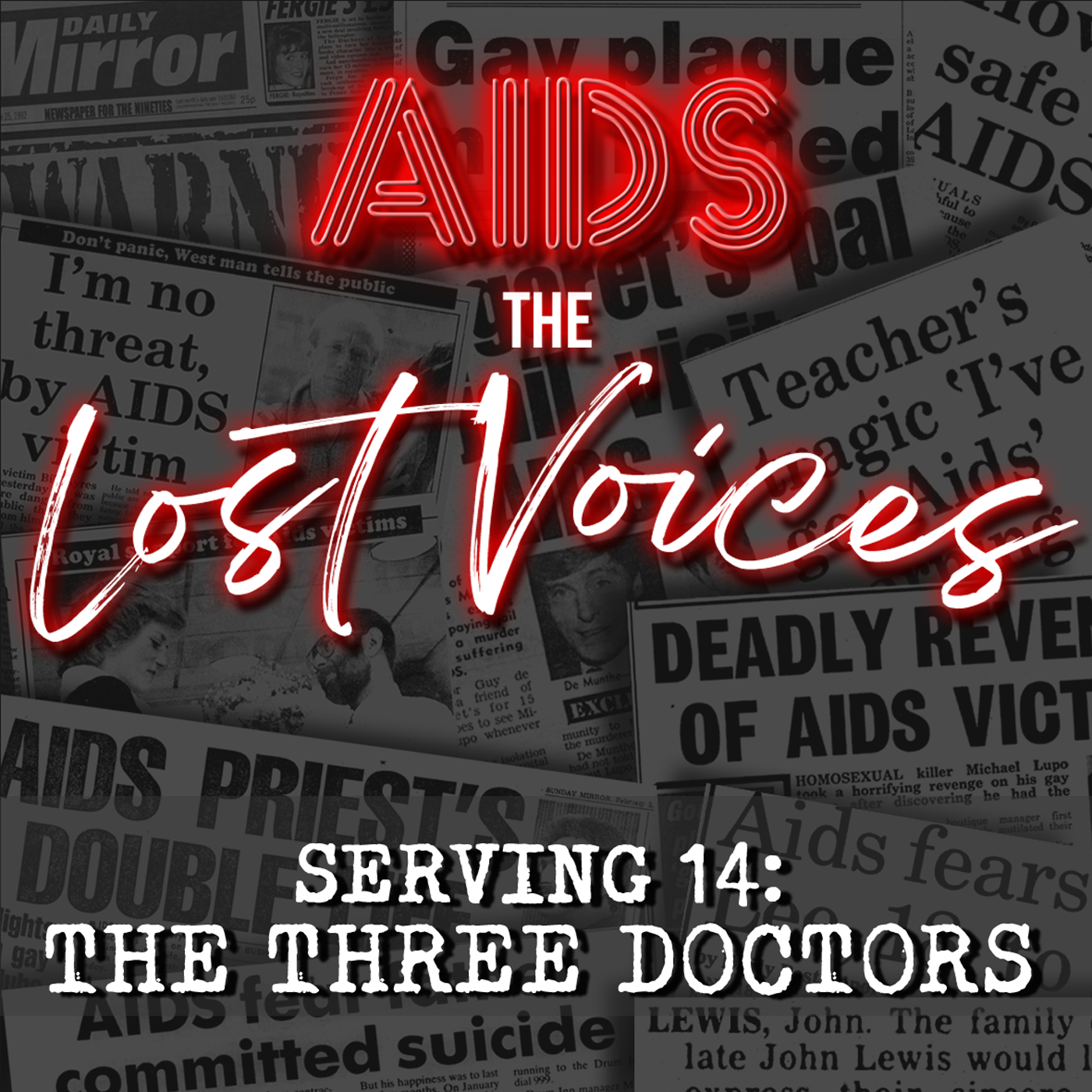 AIDS: The Lost Voices