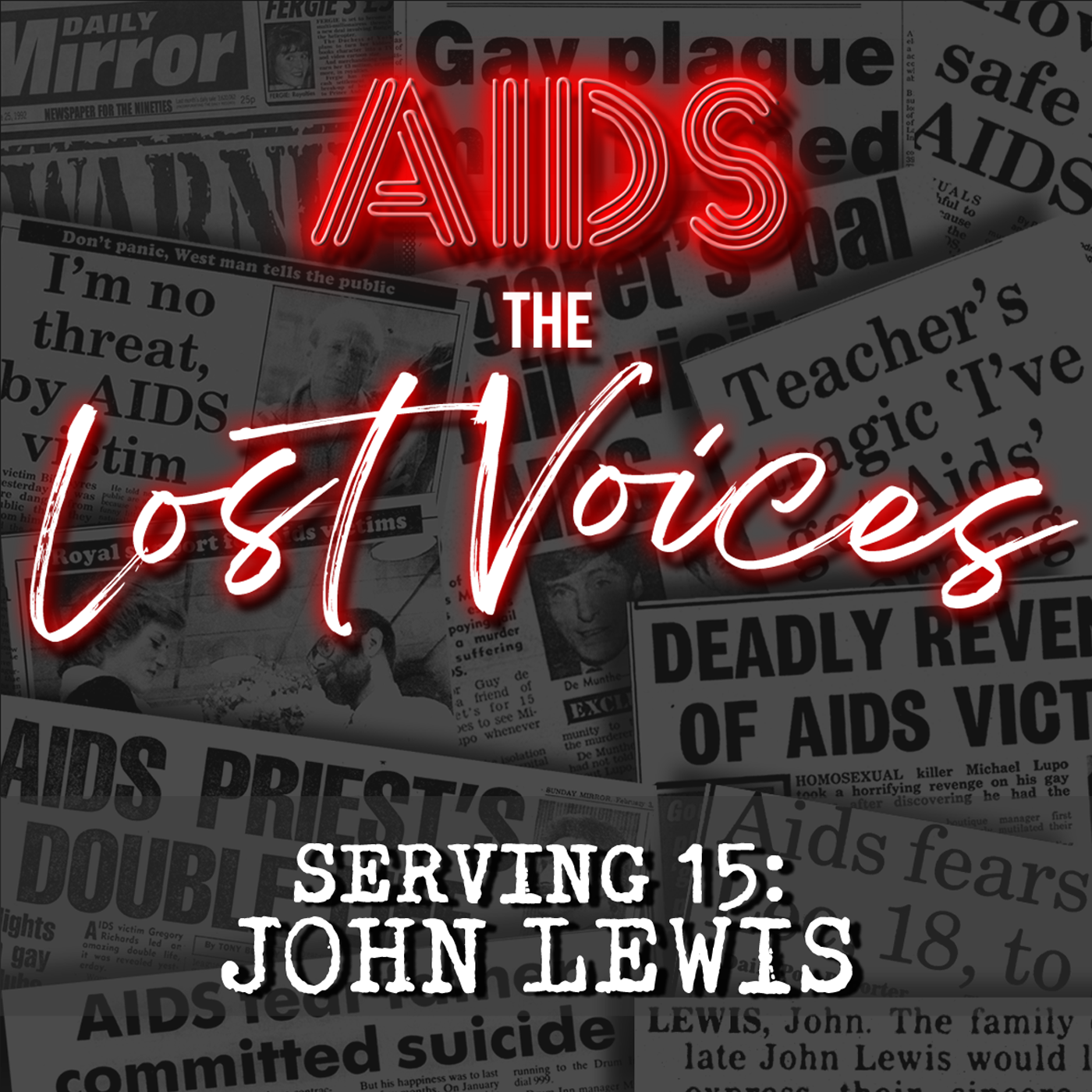 AIDS: The Lost Voices