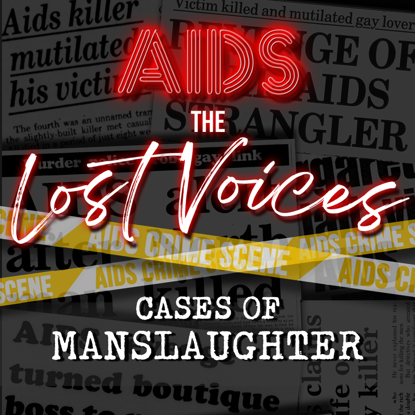 AIDS: The Lost Voices