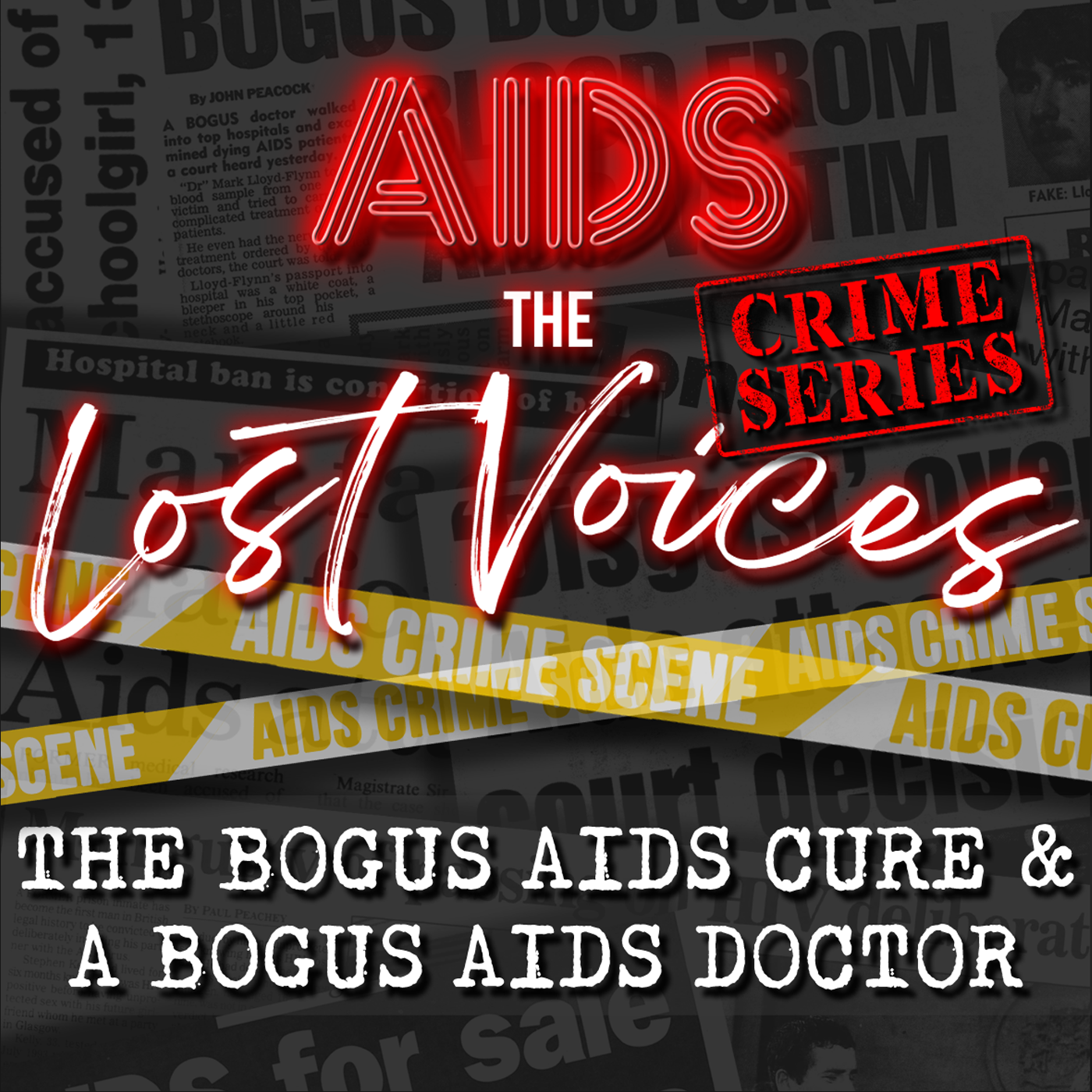 AIDS: The Lost Voices