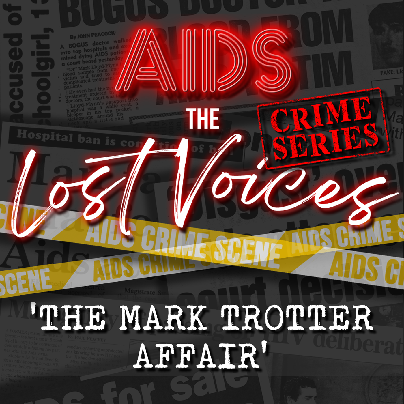 AIDS: The Lost Voices