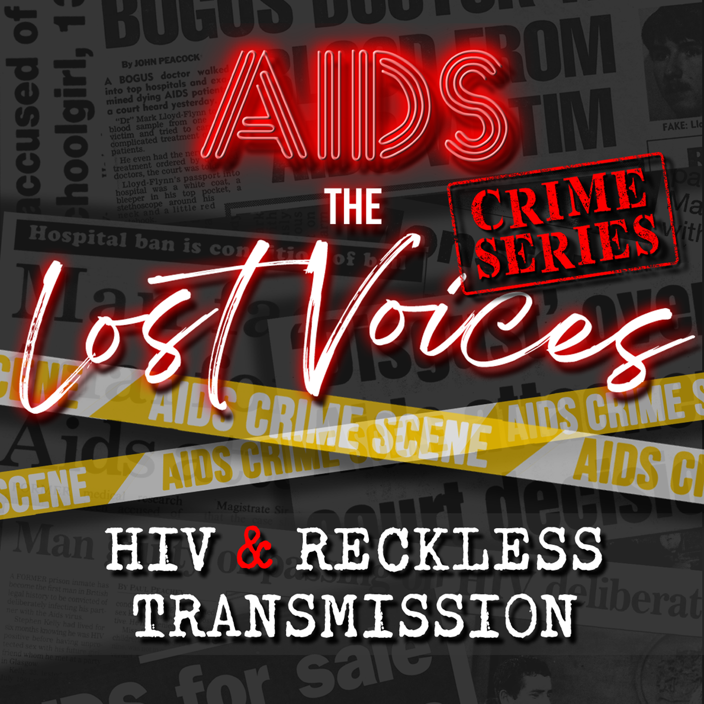 AIDS: The Lost Voices