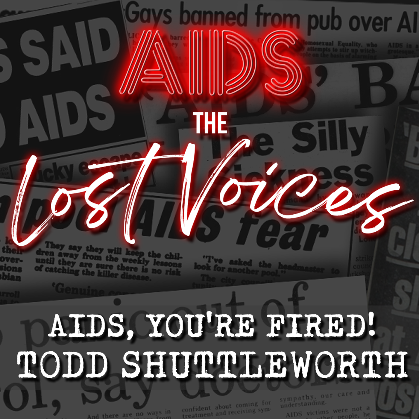AIDS: The Lost Voices