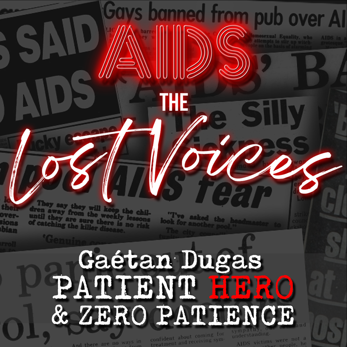 AIDS: The Lost Voices