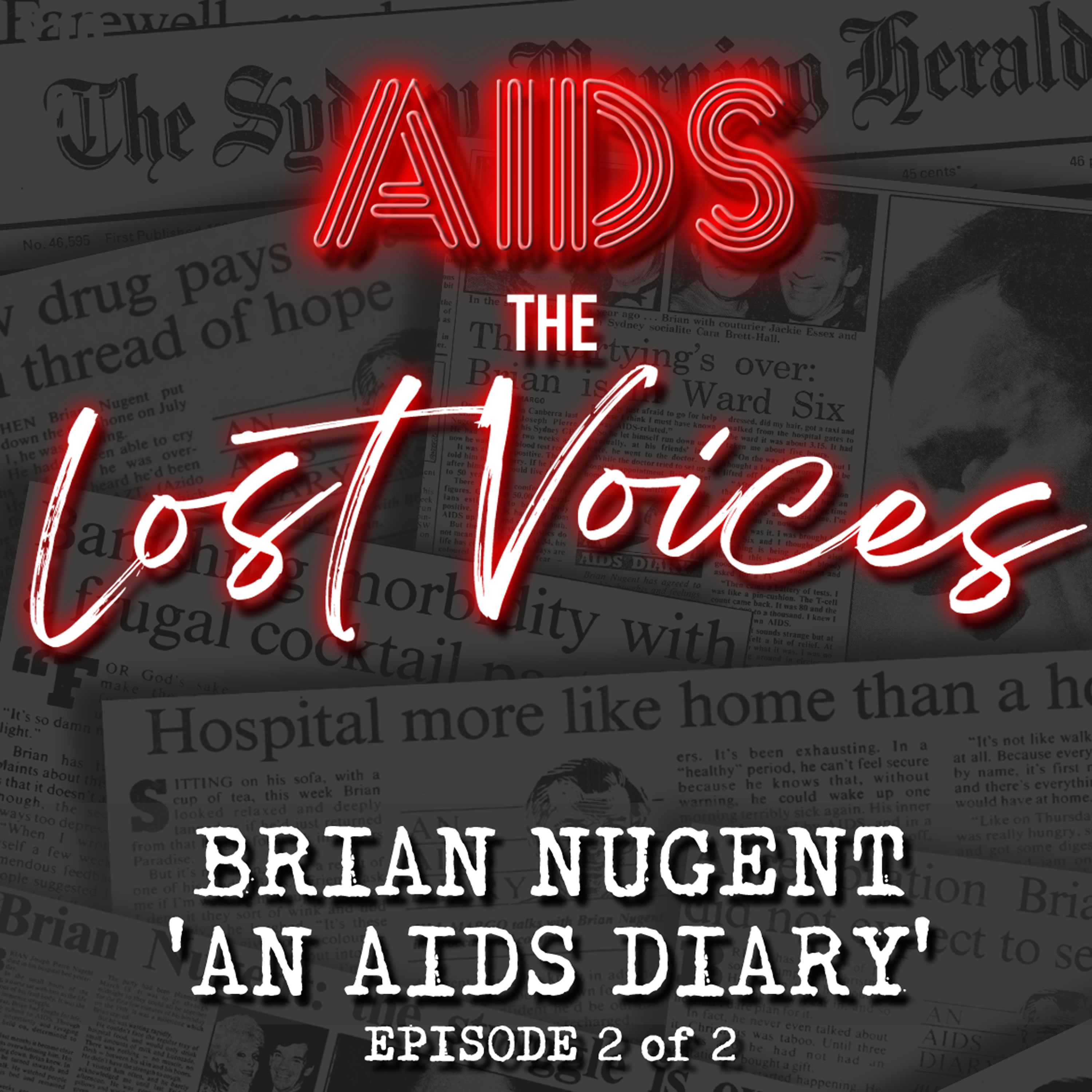 AIDS: The Lost Voices