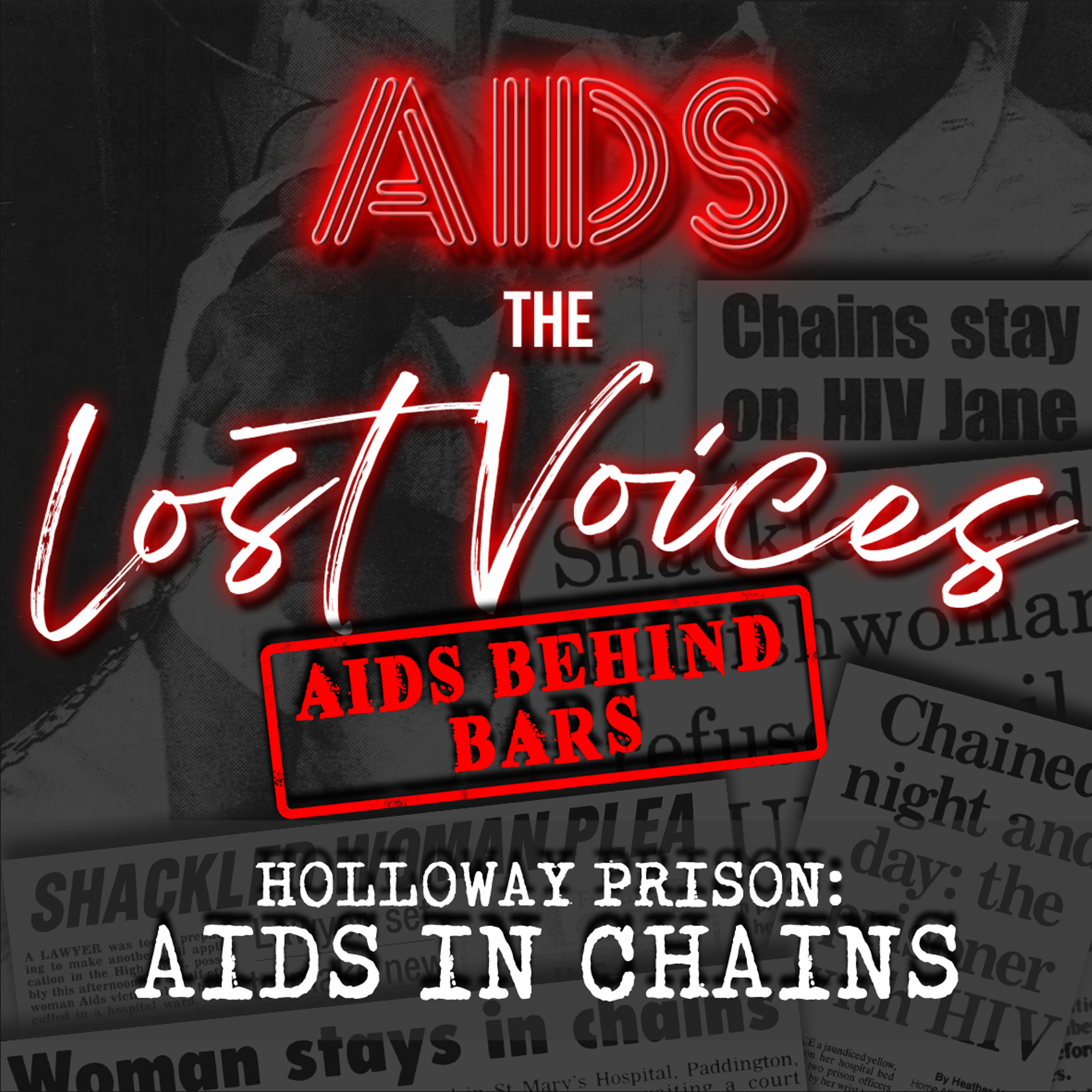 AIDS: The Lost Voices