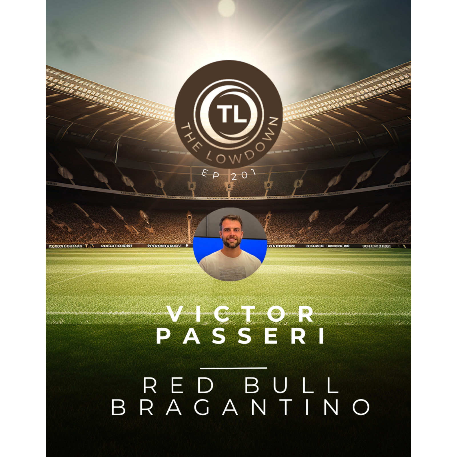 #201 - Red Bull Bragantino w/ Victor Passeri episode artwork