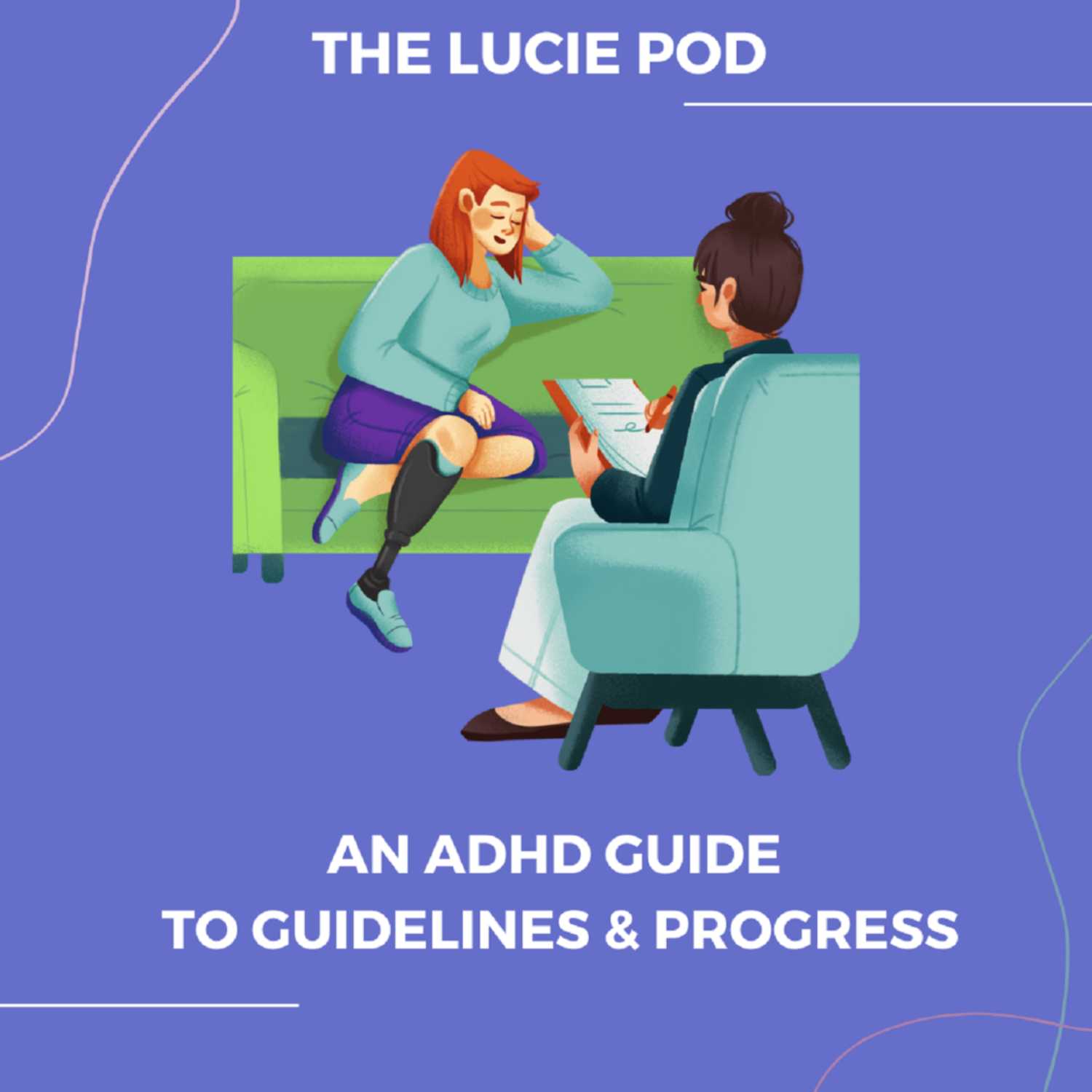 An ADHD Guide to guidelines & progress