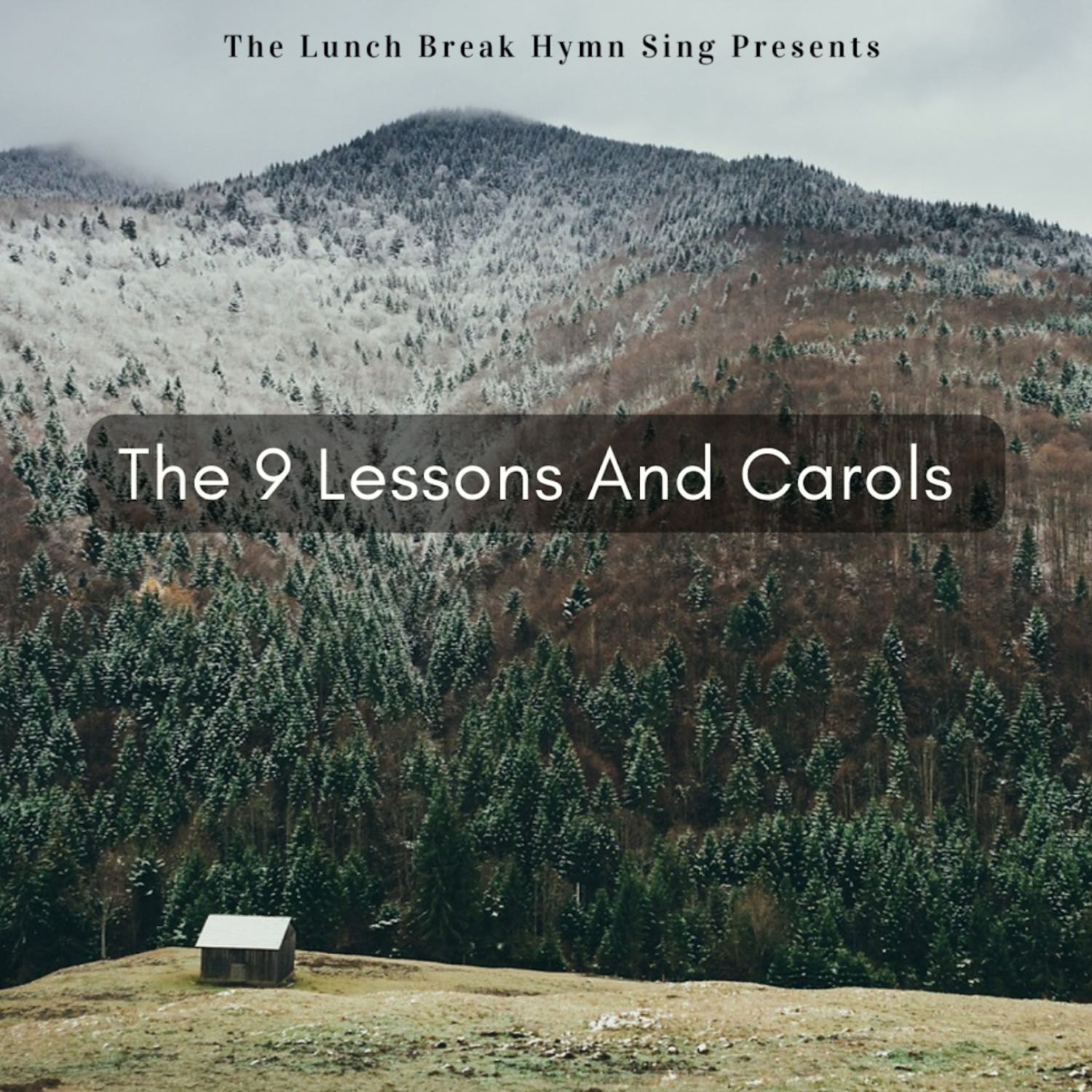 The Lunch Break Hymn Sing