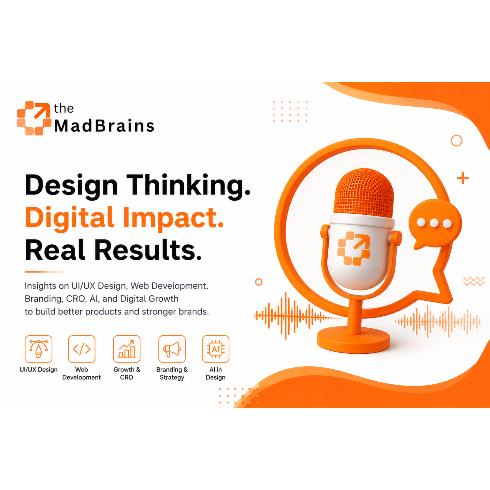 The Madbrains | UI/UX Design, Web Development & Digital Growth Podcast podcast artwork