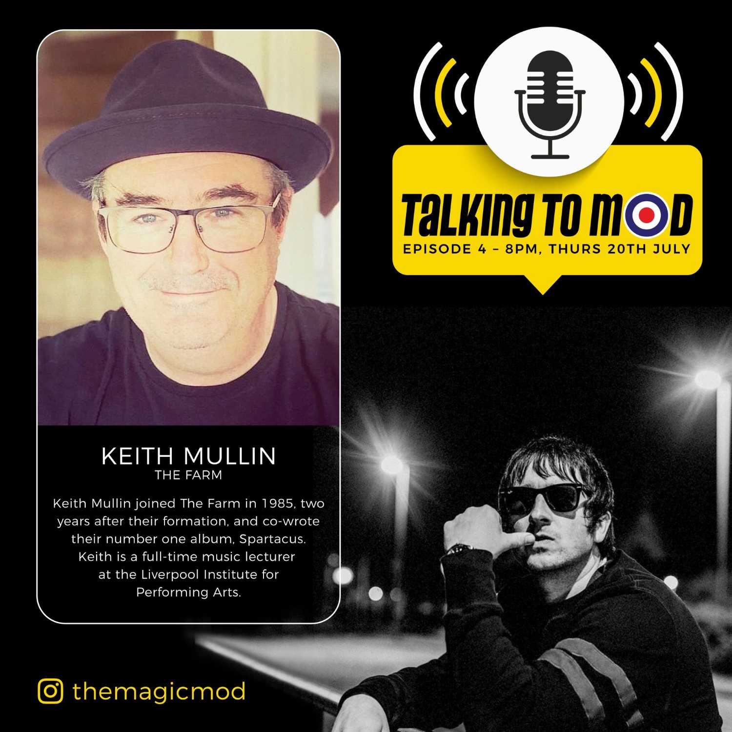 Talking To Mod - The Magic Mod with Keith Mullin (The Farm) episode artwork