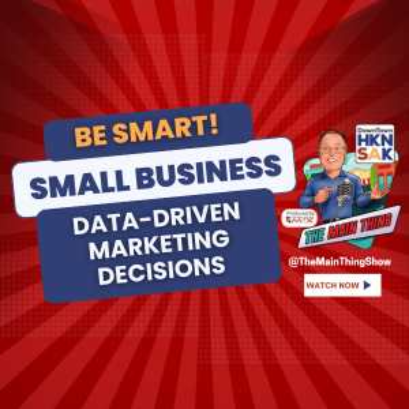 Data-Driven Marketing for Small Businesses: Proven Tips and Tricks. The Main Thing Show. episode artwork