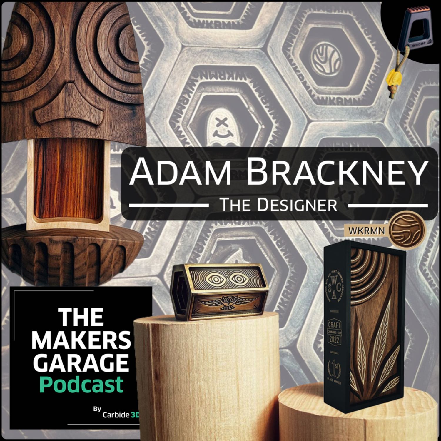 The Makers Garage Podcast --  by Carbide 3D