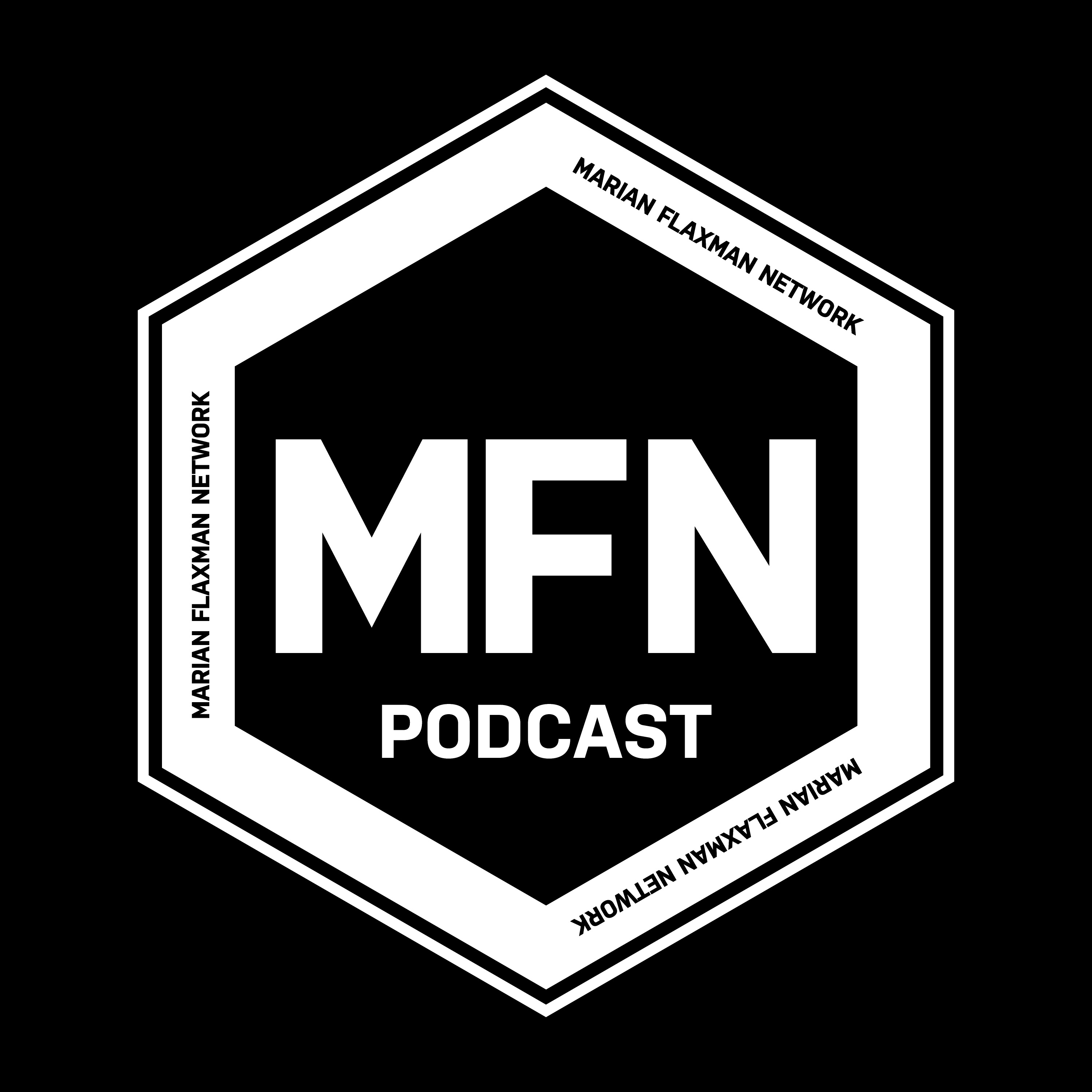 The Marian Flaxman Network Podcast