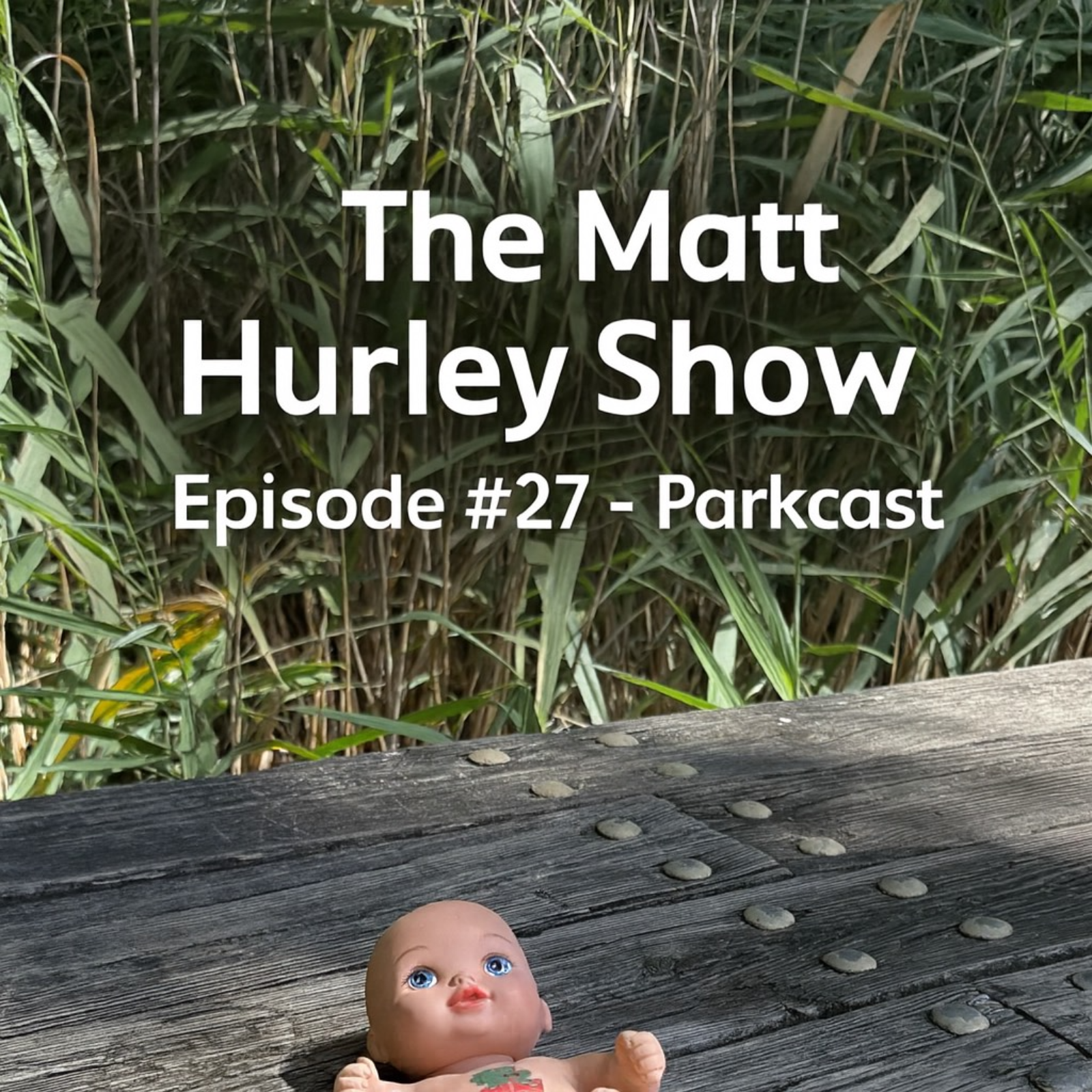 Episode #27 - Parkcast