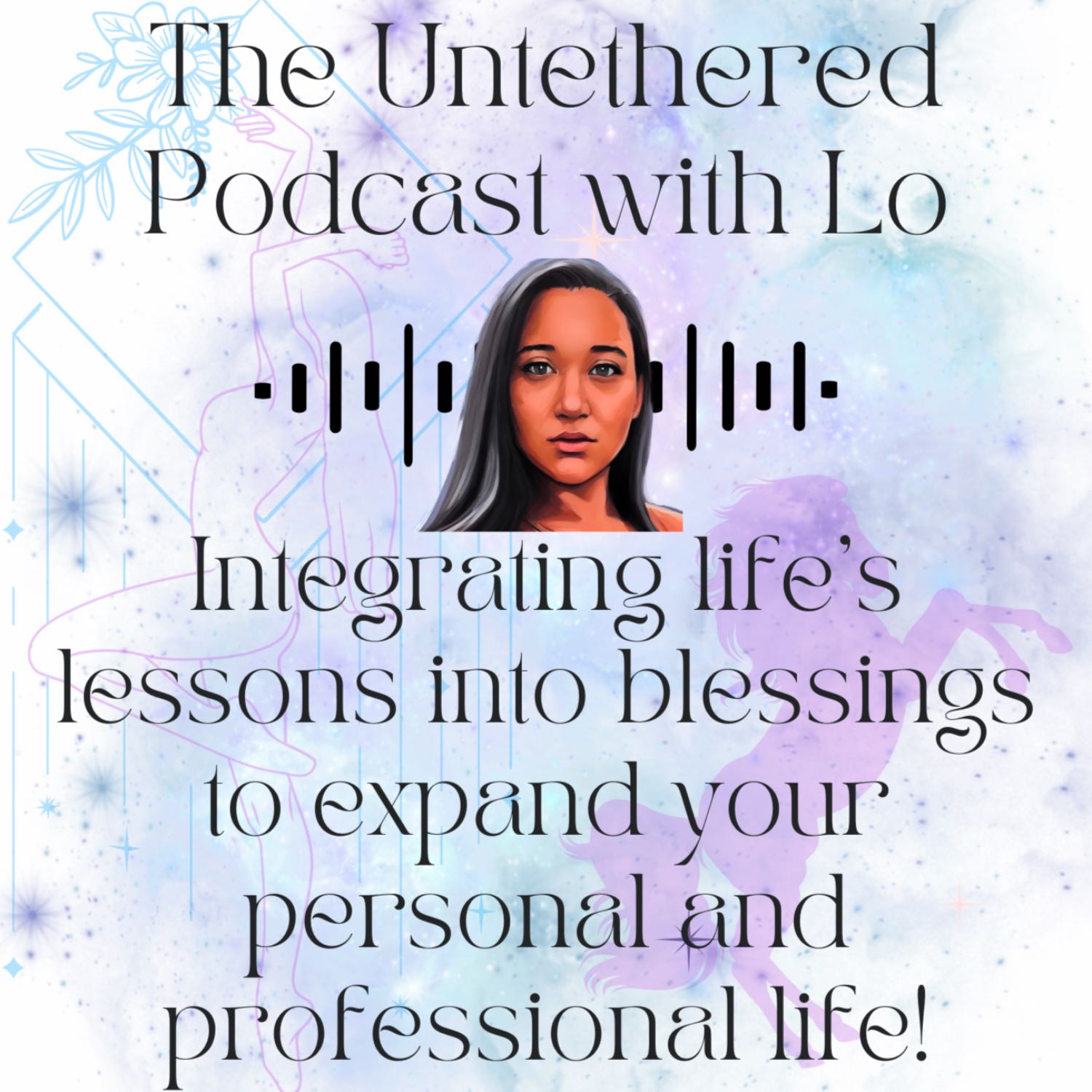 Untethered ~ You're never to far gone to turn back around  episode artwork