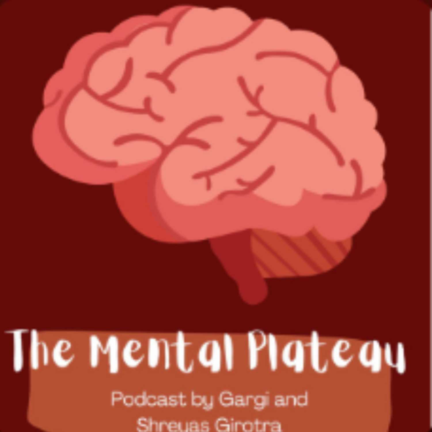 The Mental Plateau