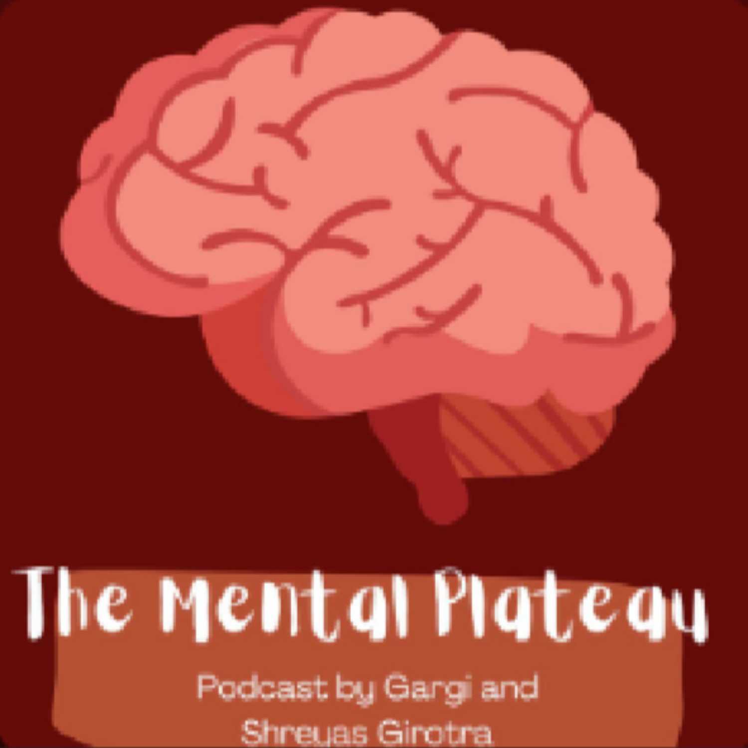 The Mental Plateau