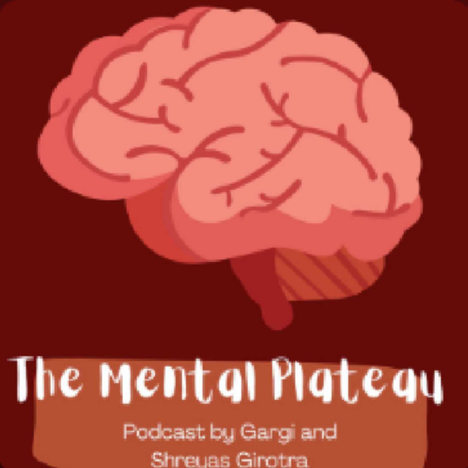 The Mental Plateau