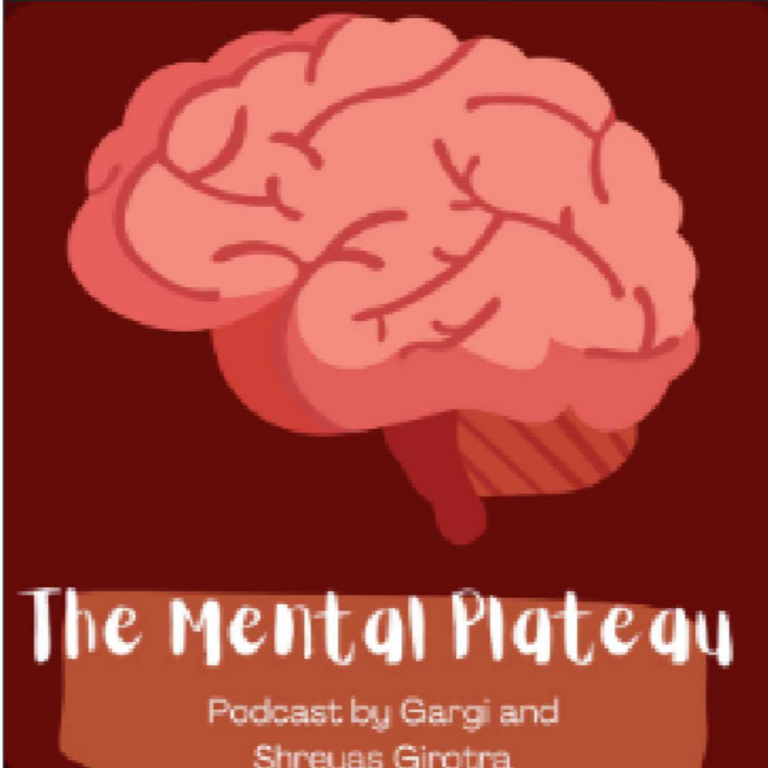 The Mental Plateau