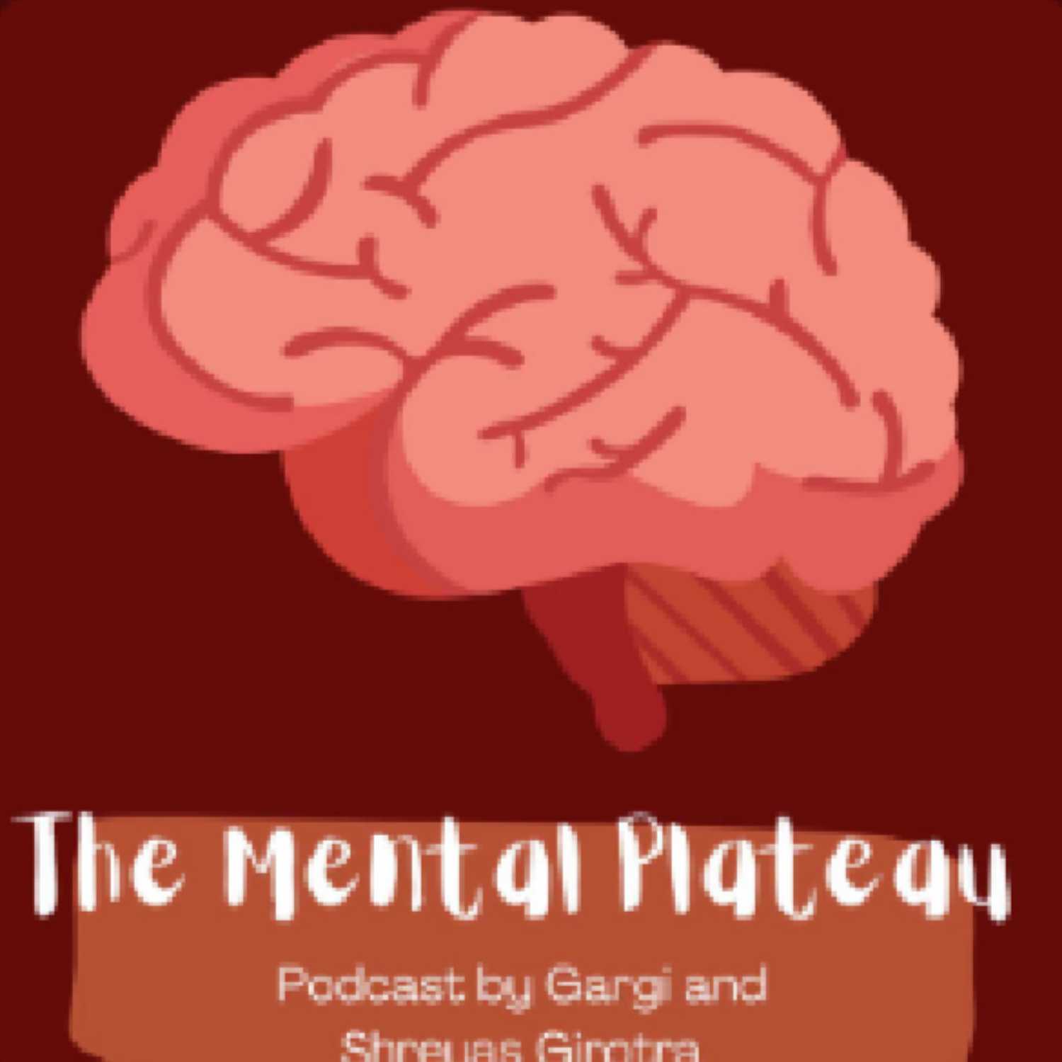 The Mental Plateau