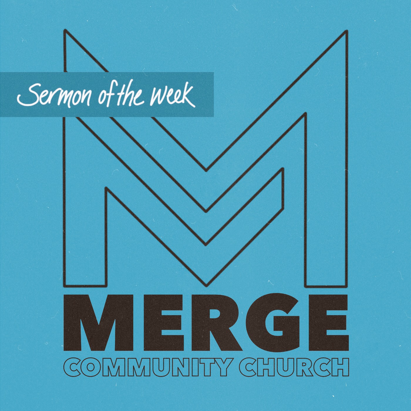 The Merge Community Church Podcast