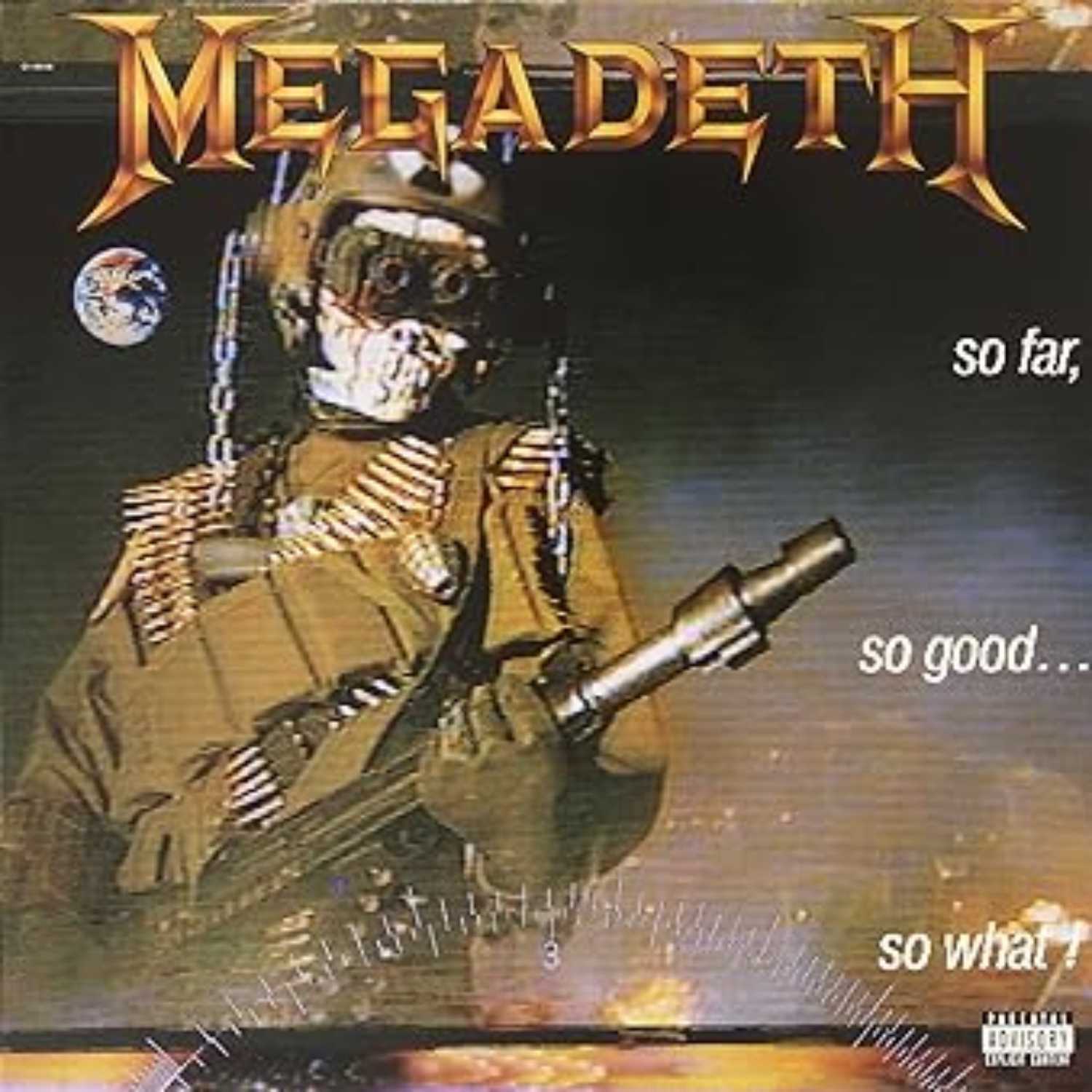 Megadeth - So Far, So Good, So What