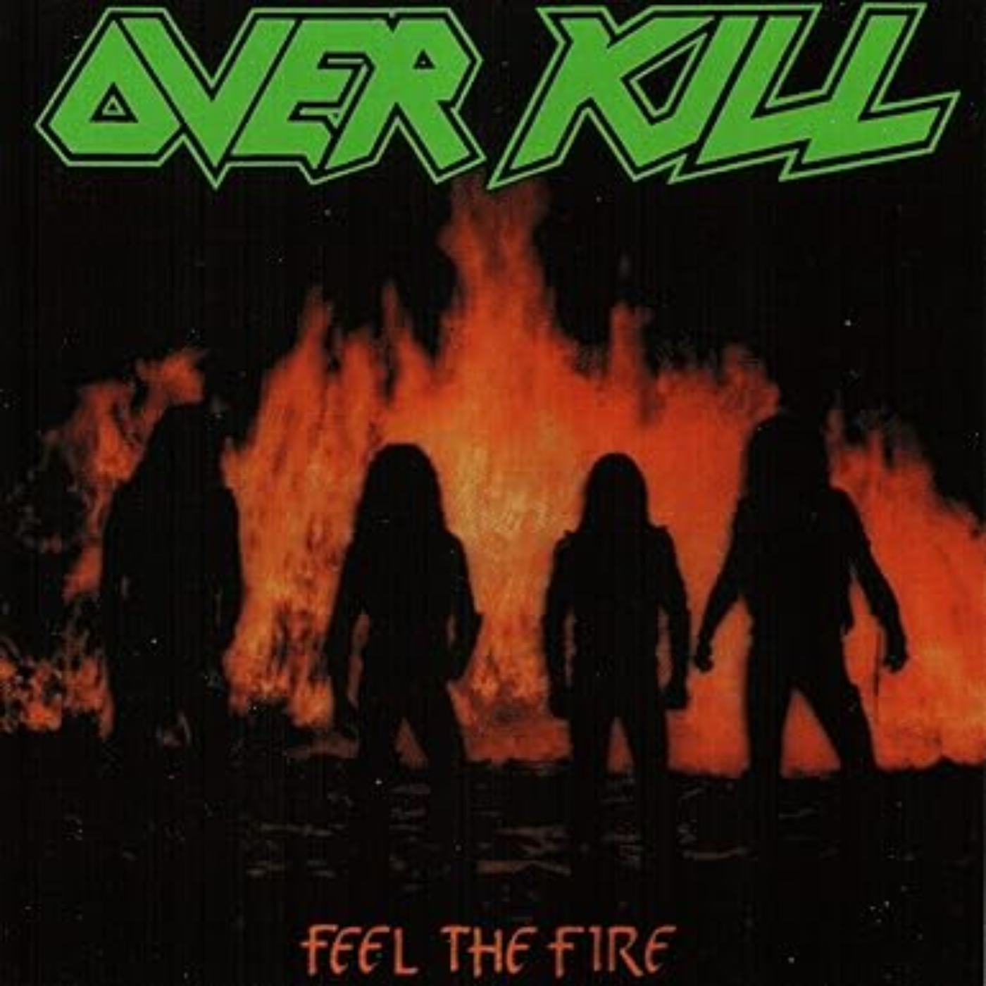 Overkill - Feel The Fire