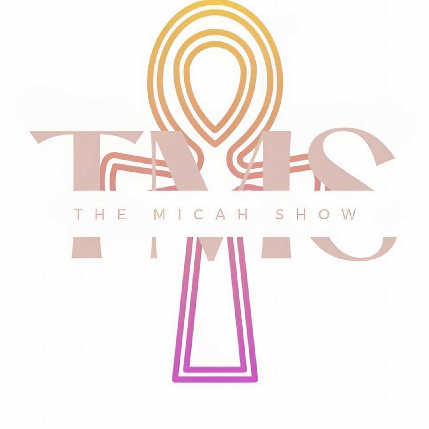 The Micah Show