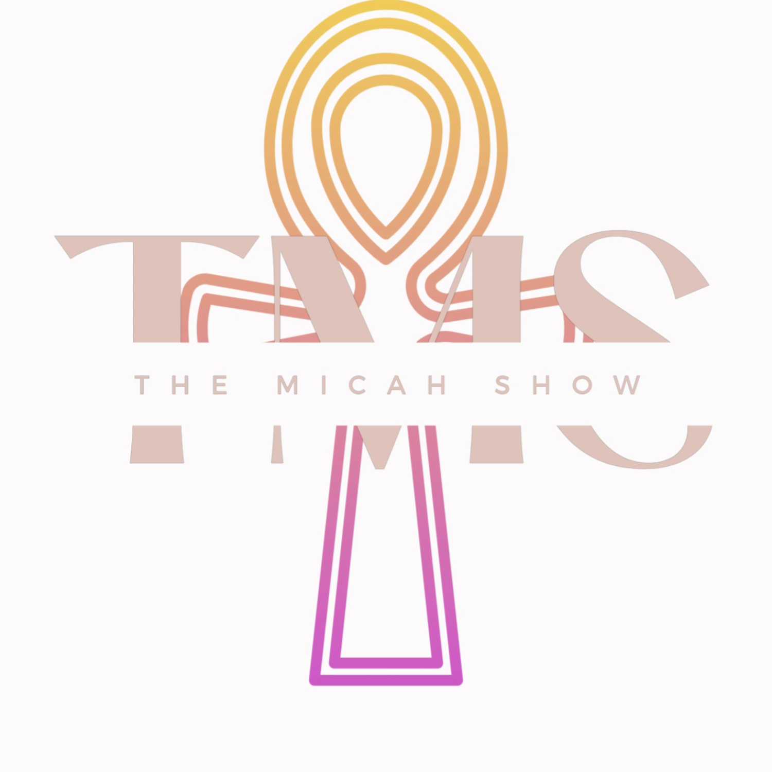 The Micah Show