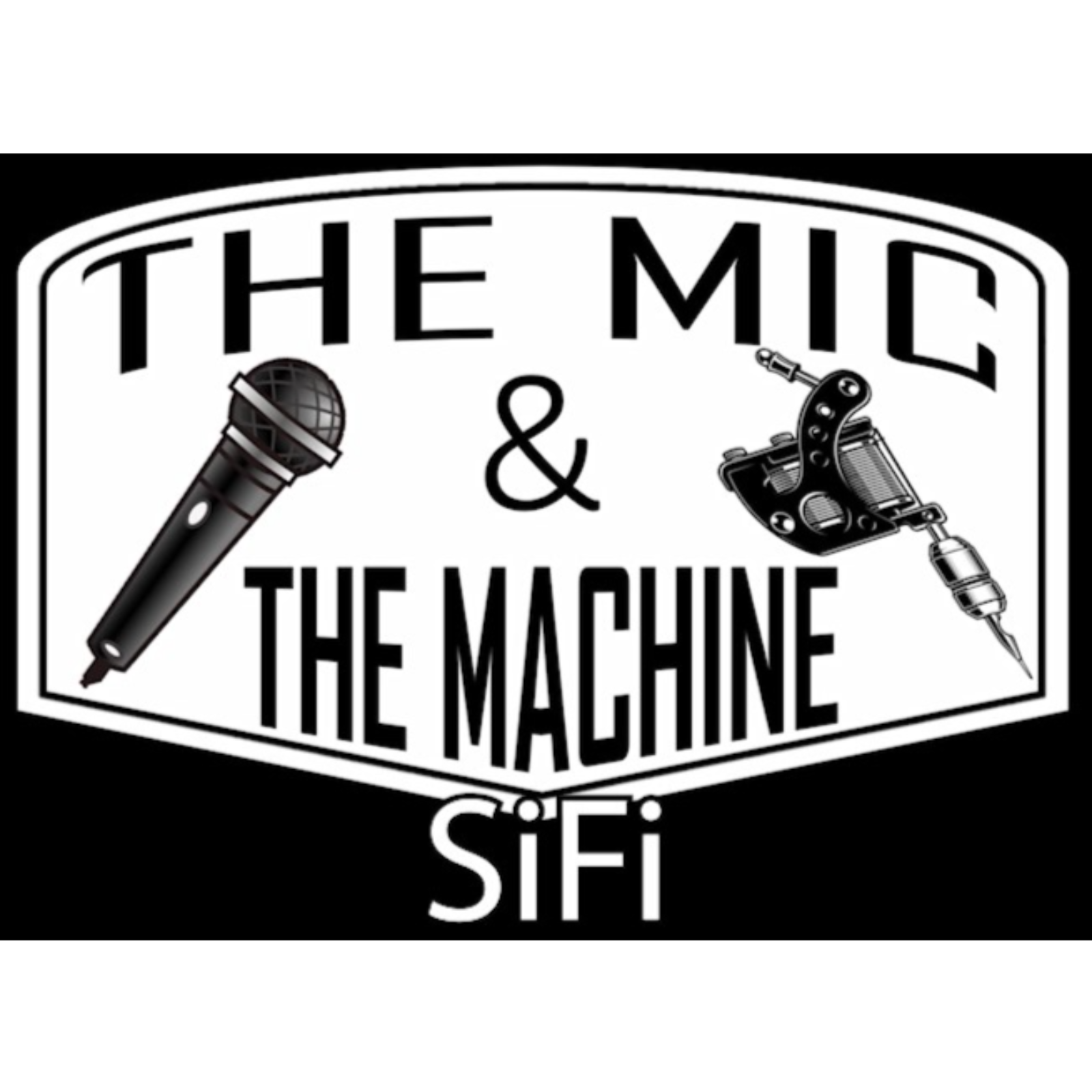 The Mic and The Machine featuring SiFi episode artwork