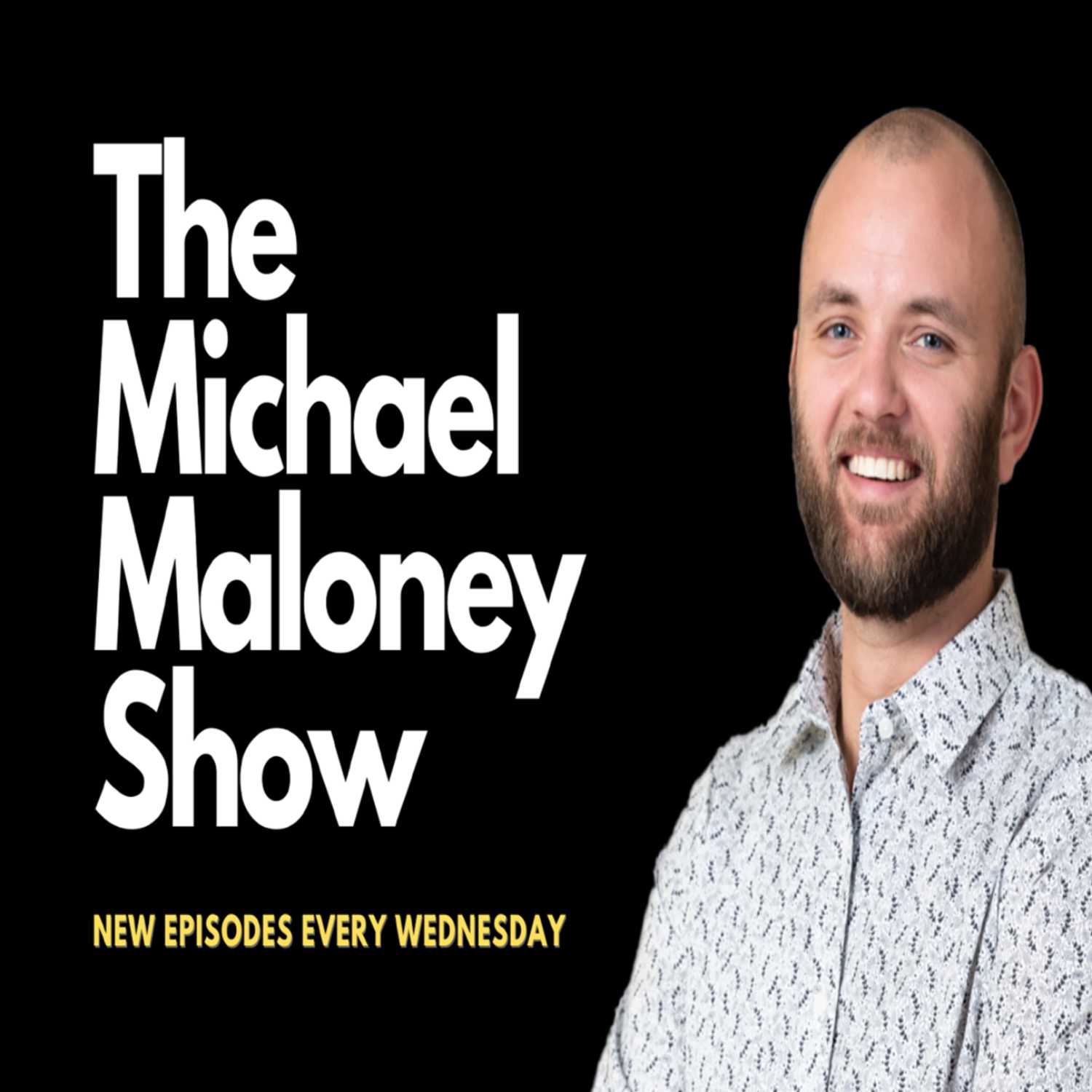 The Michael Maloney Show