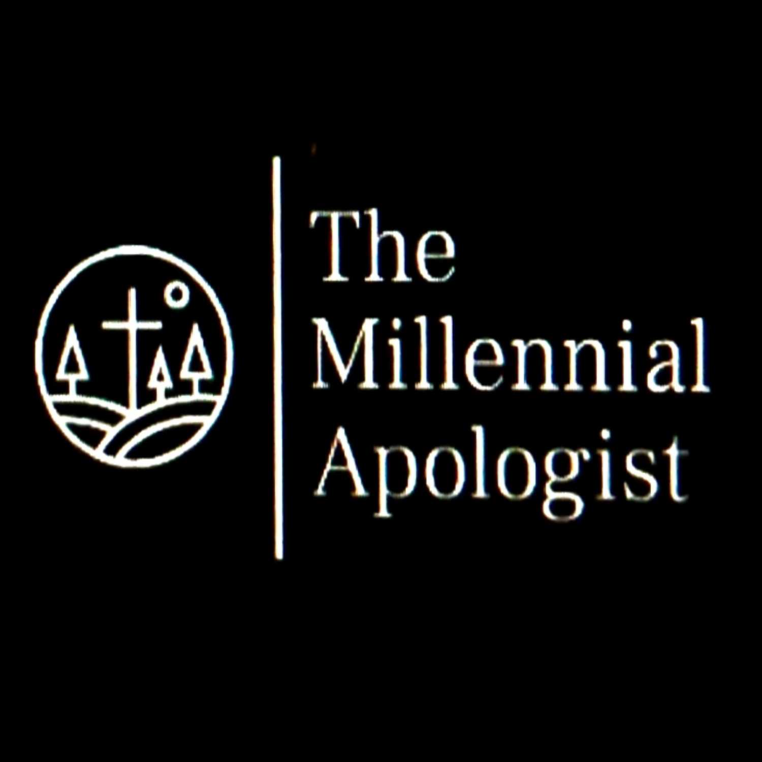 The Millennial Apologist