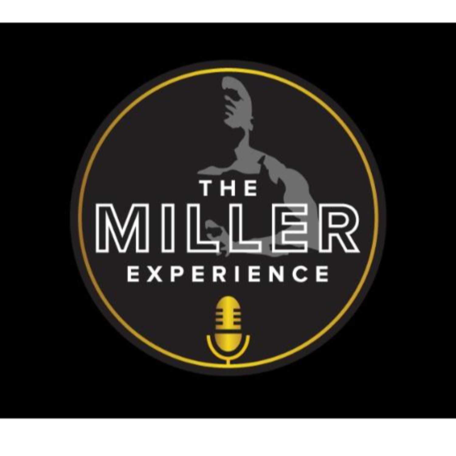 The Miller Experience