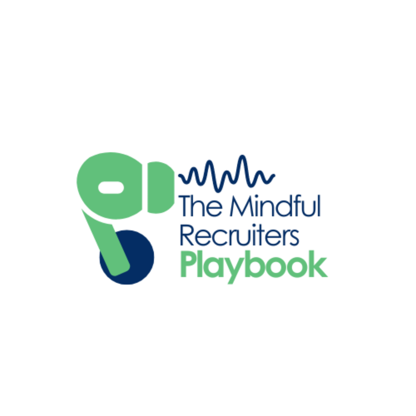 The mindful Recruiters Playbook 