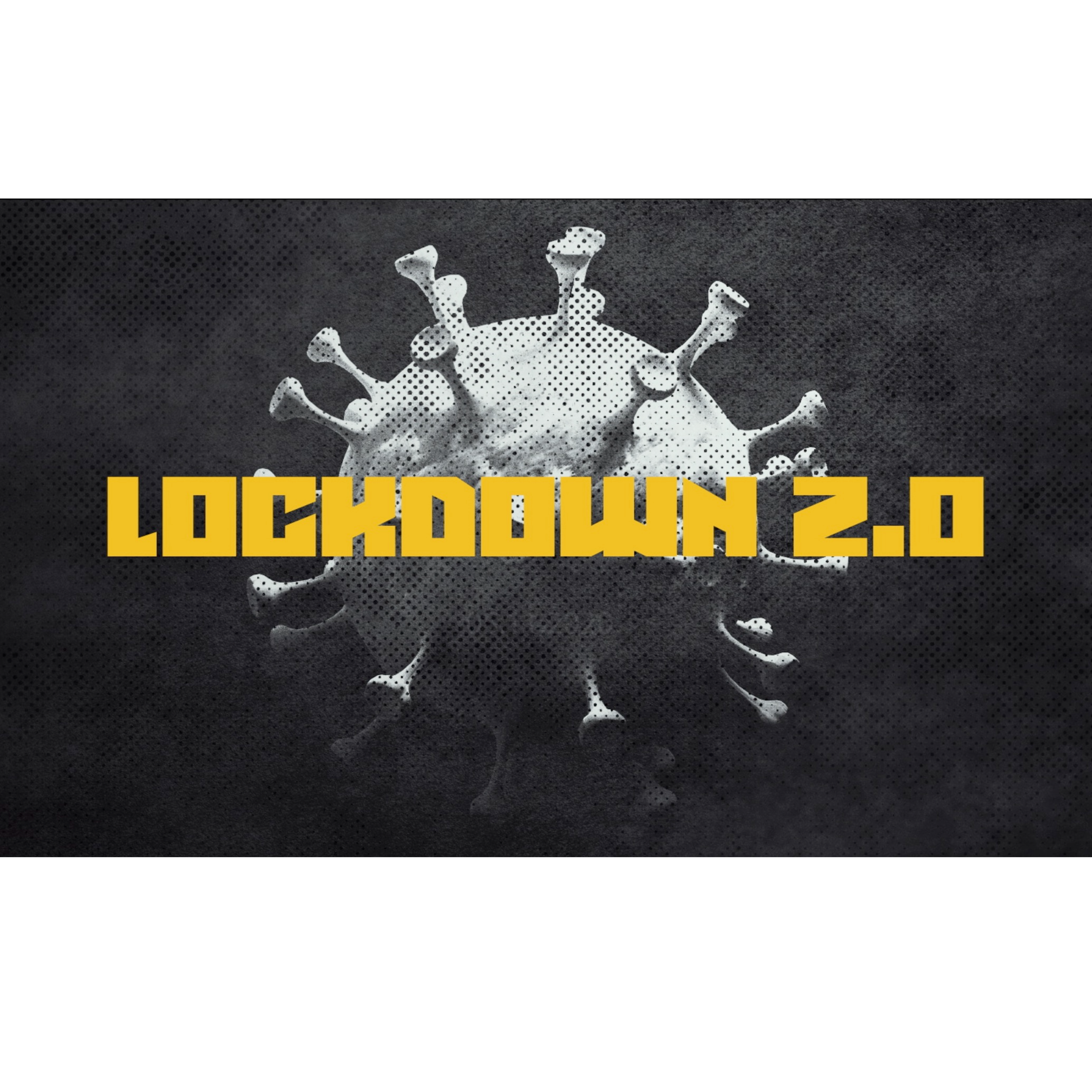 Lockdown 2.0 - Crimes Against Humanity