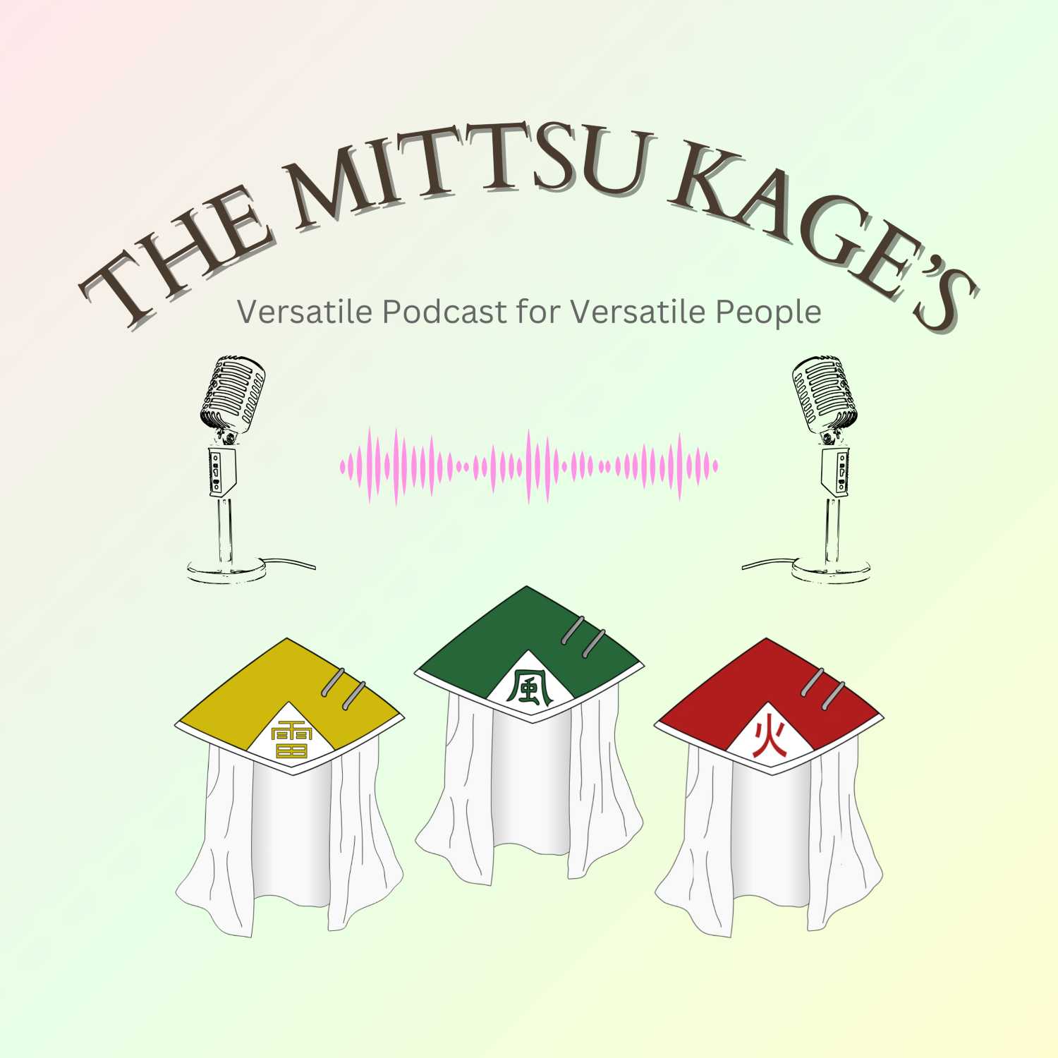 The Mittsukage's Podcast podcast artwork