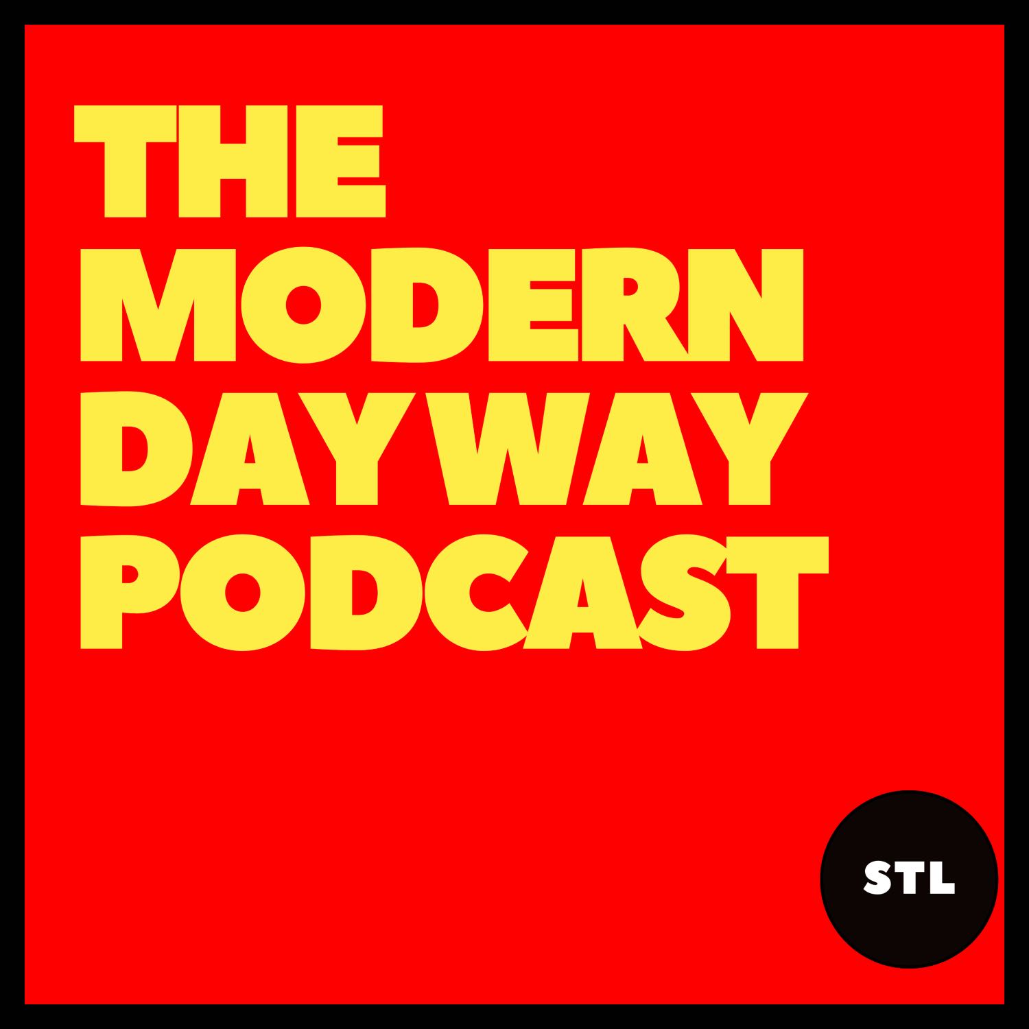 The Modern Day Way Podcast podcast artwork