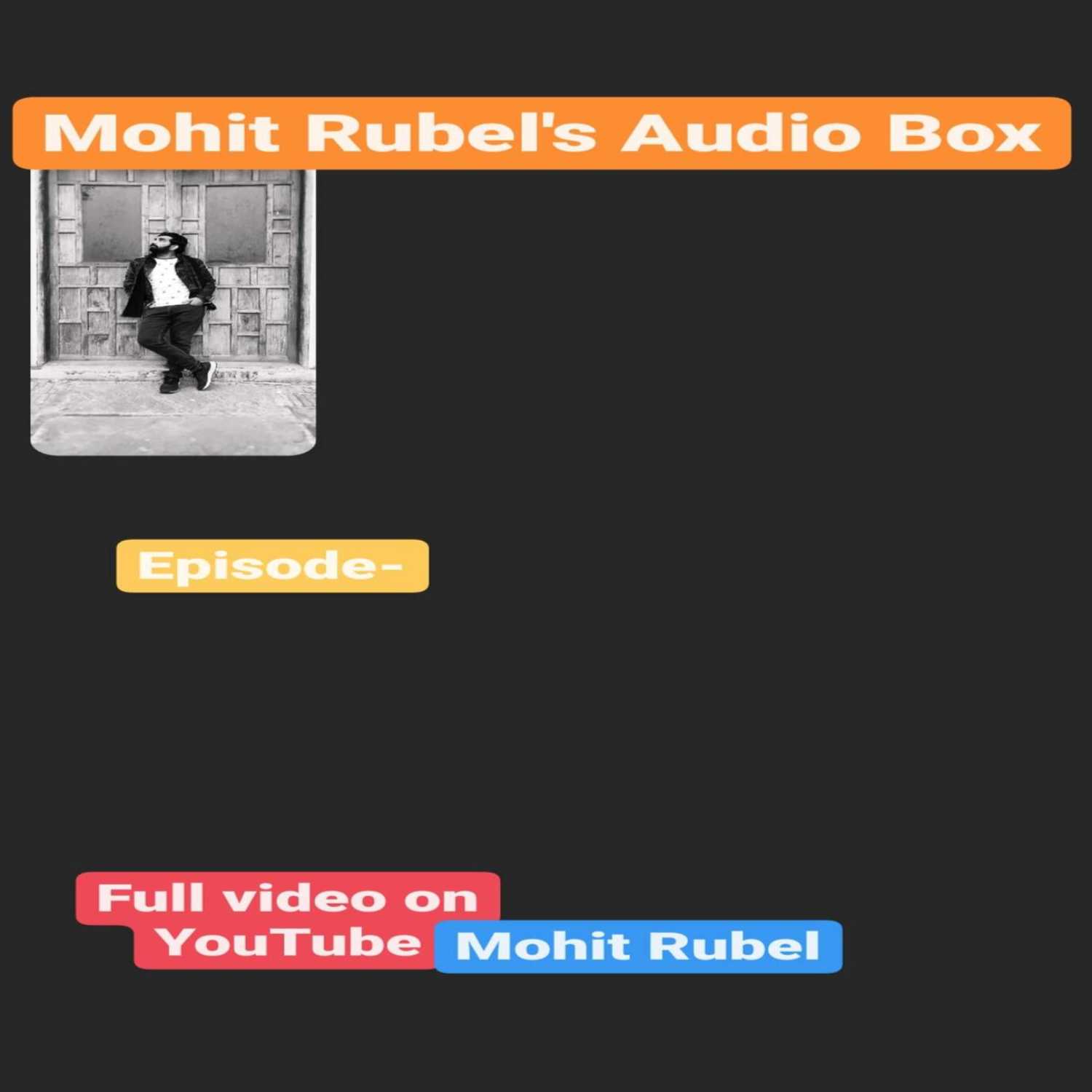 Mohit Rubel's Audio Box
