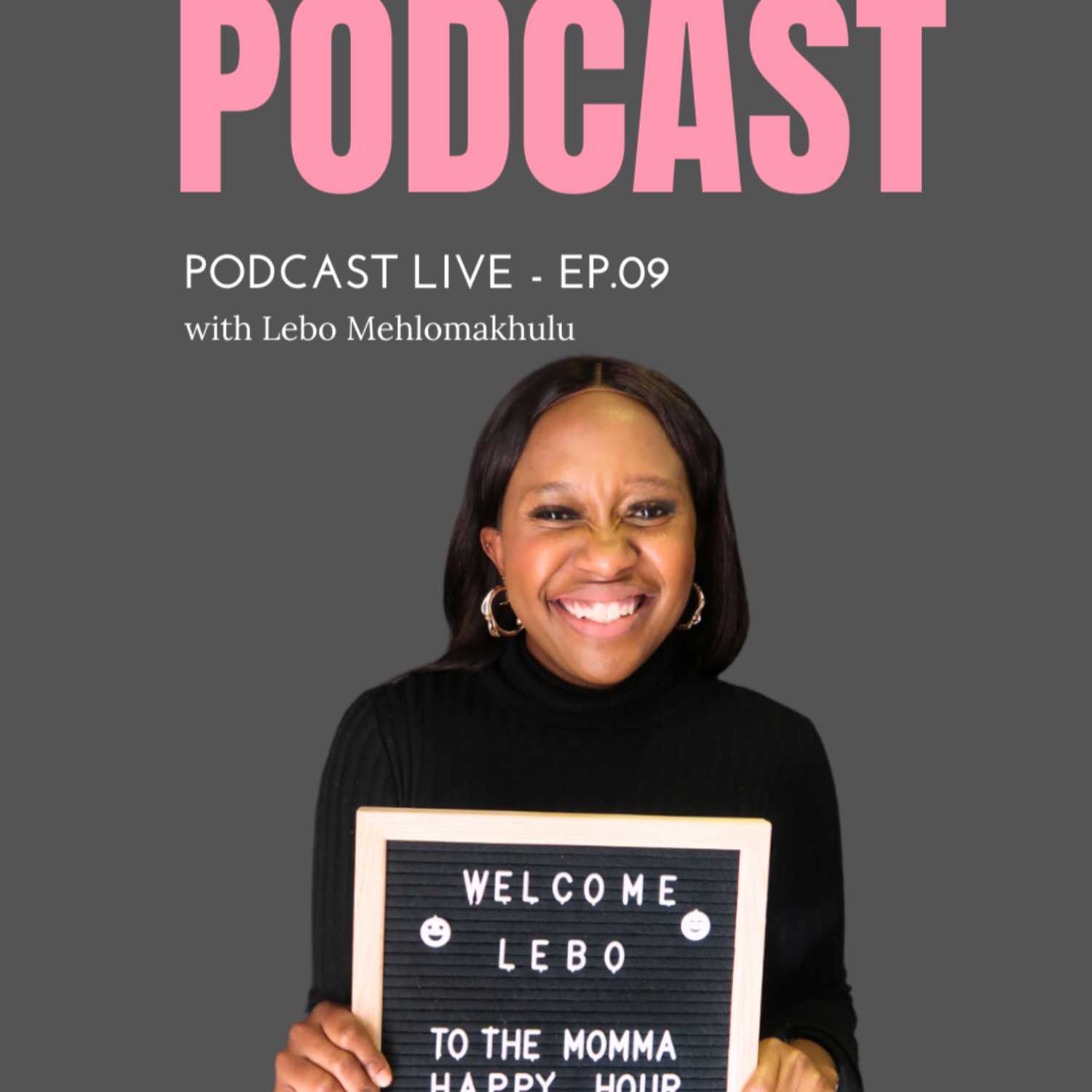 The journey of going back to self with Lebo Mehlomakuhlu episode artwork