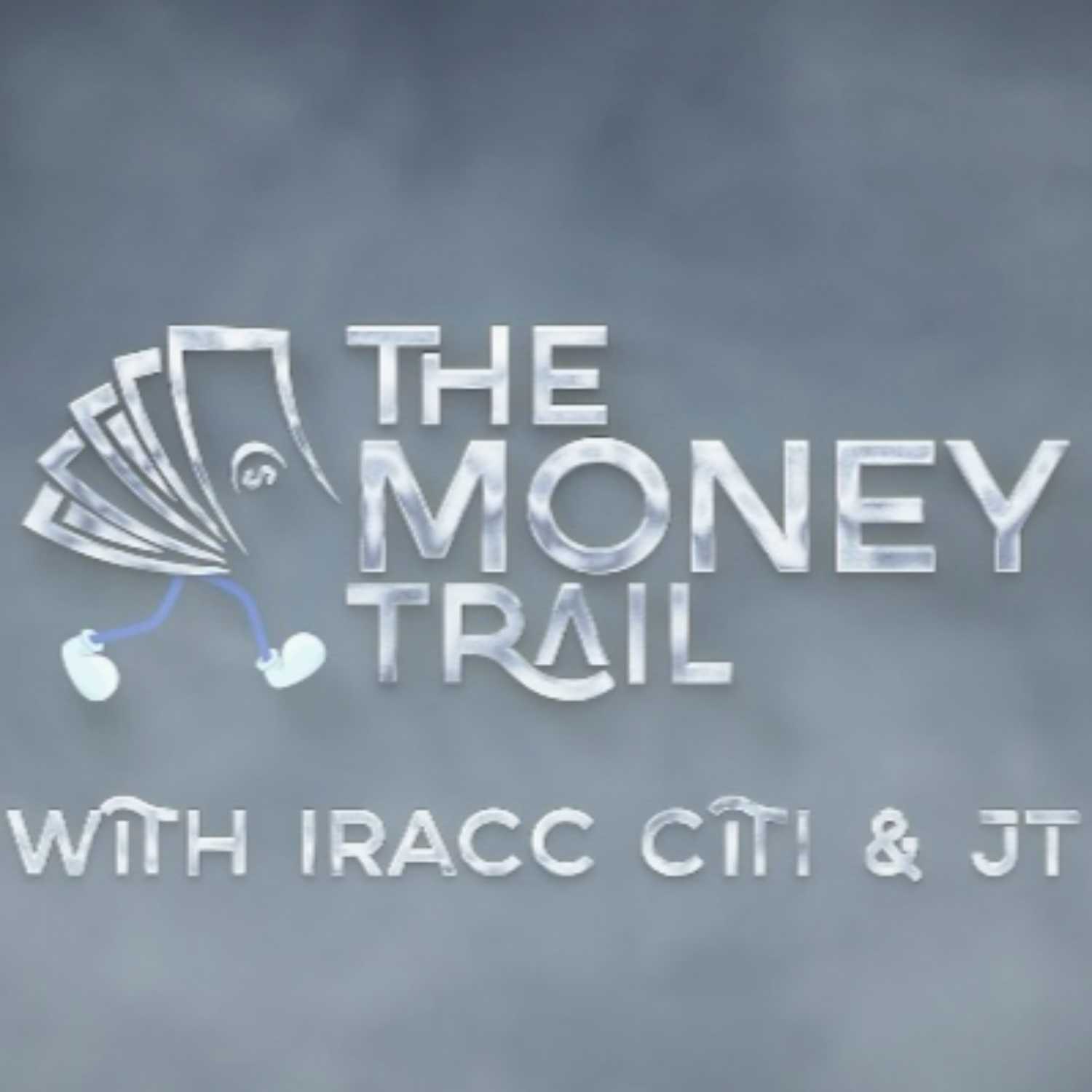 The Money Trail