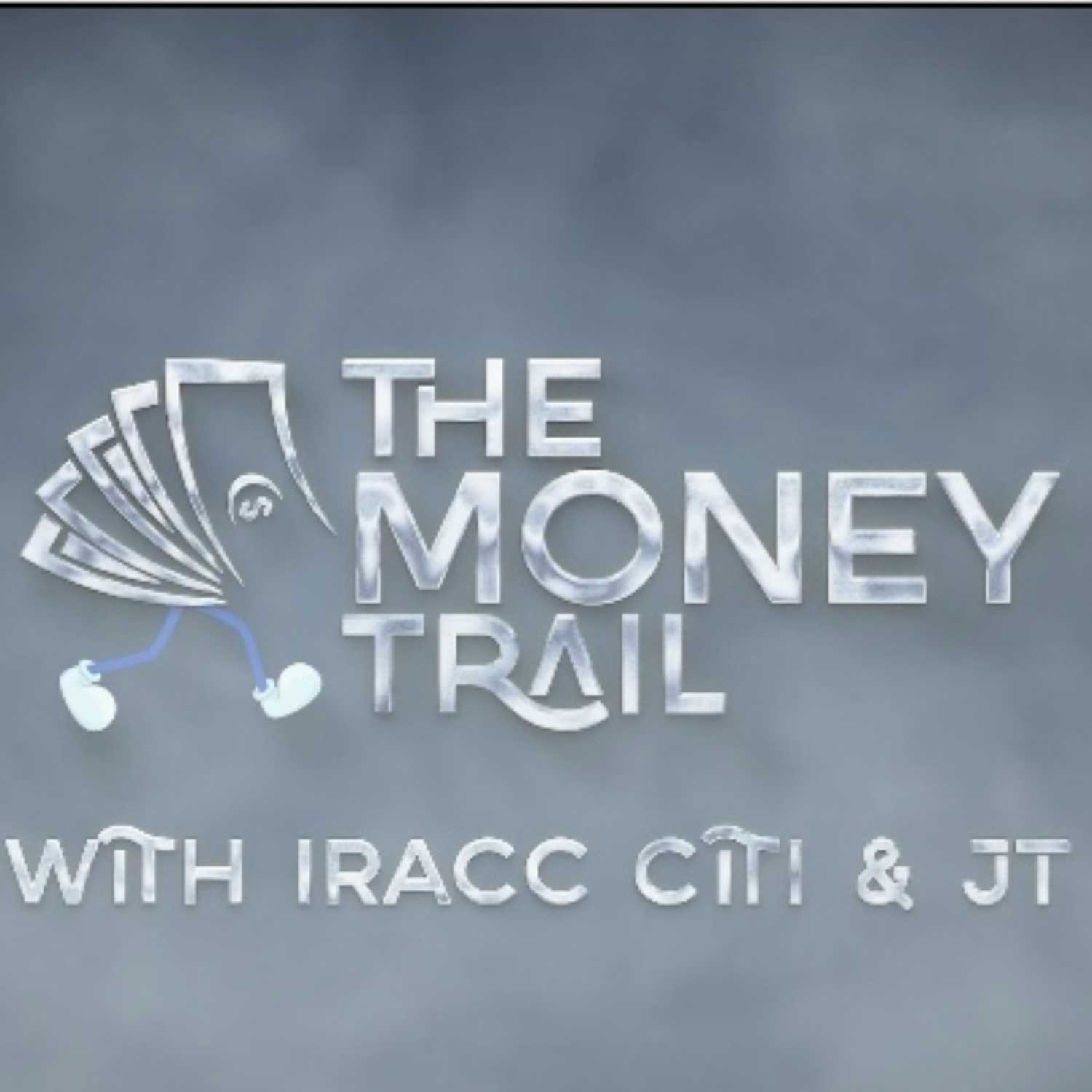 The Money Trail