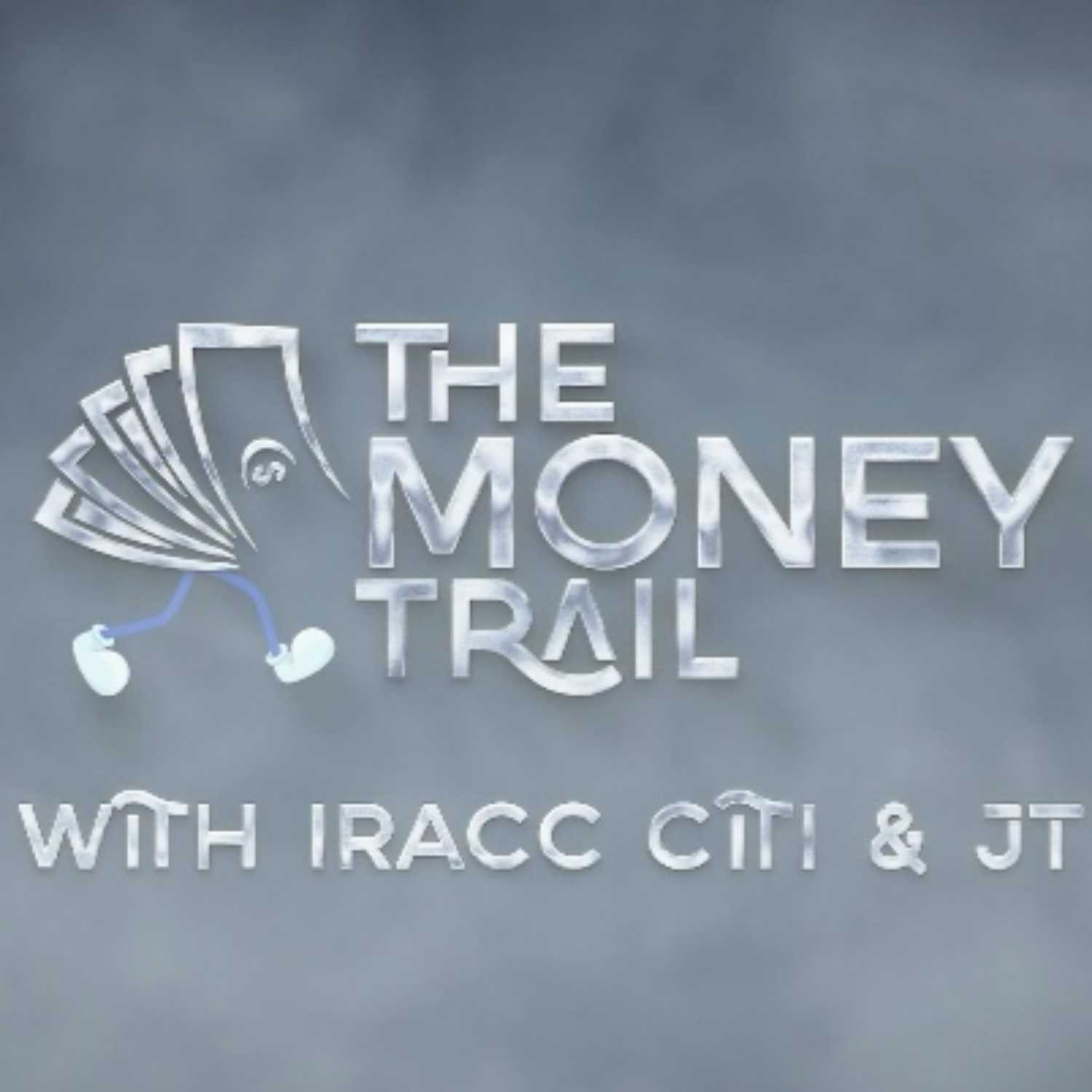 The Money Trail