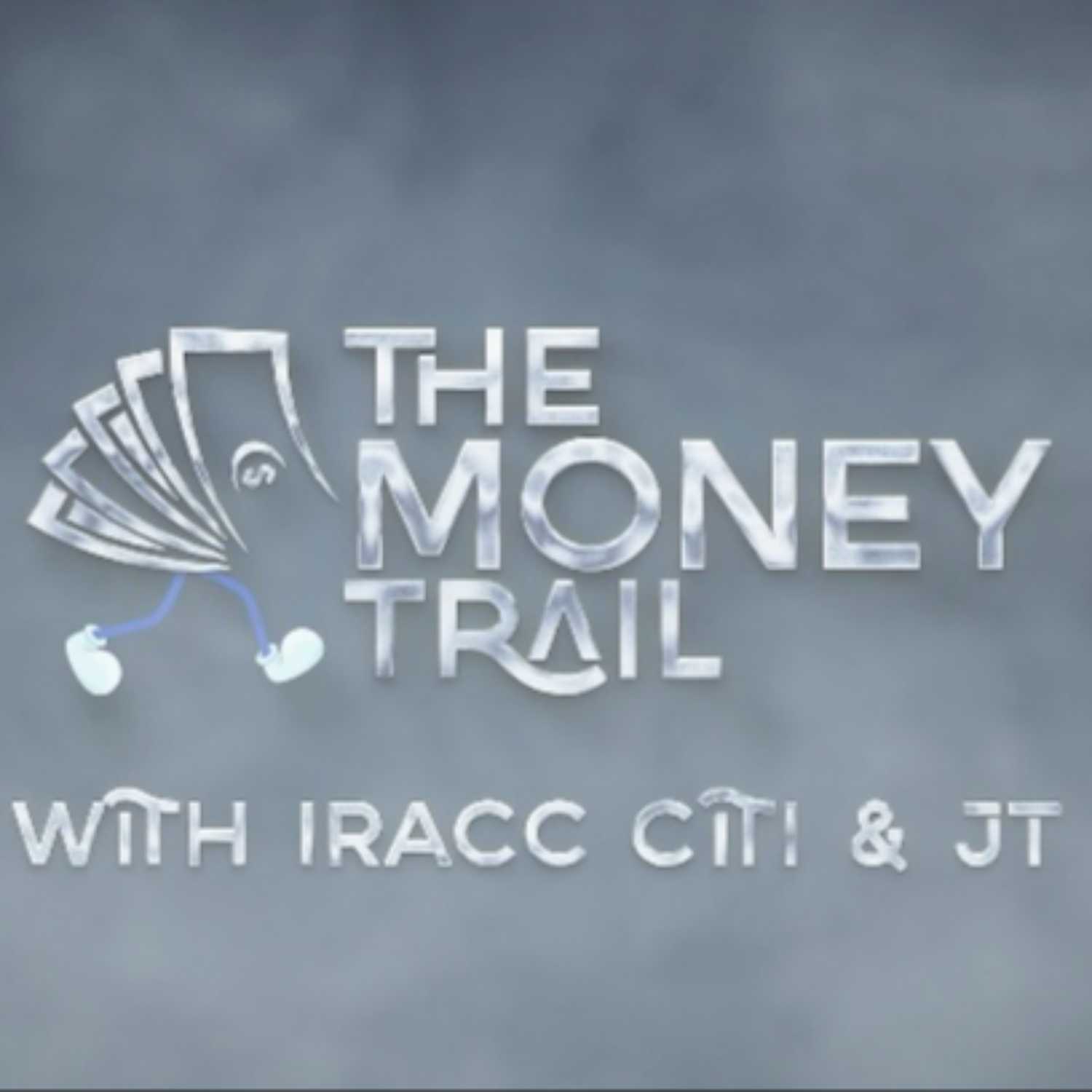 The Money Trail