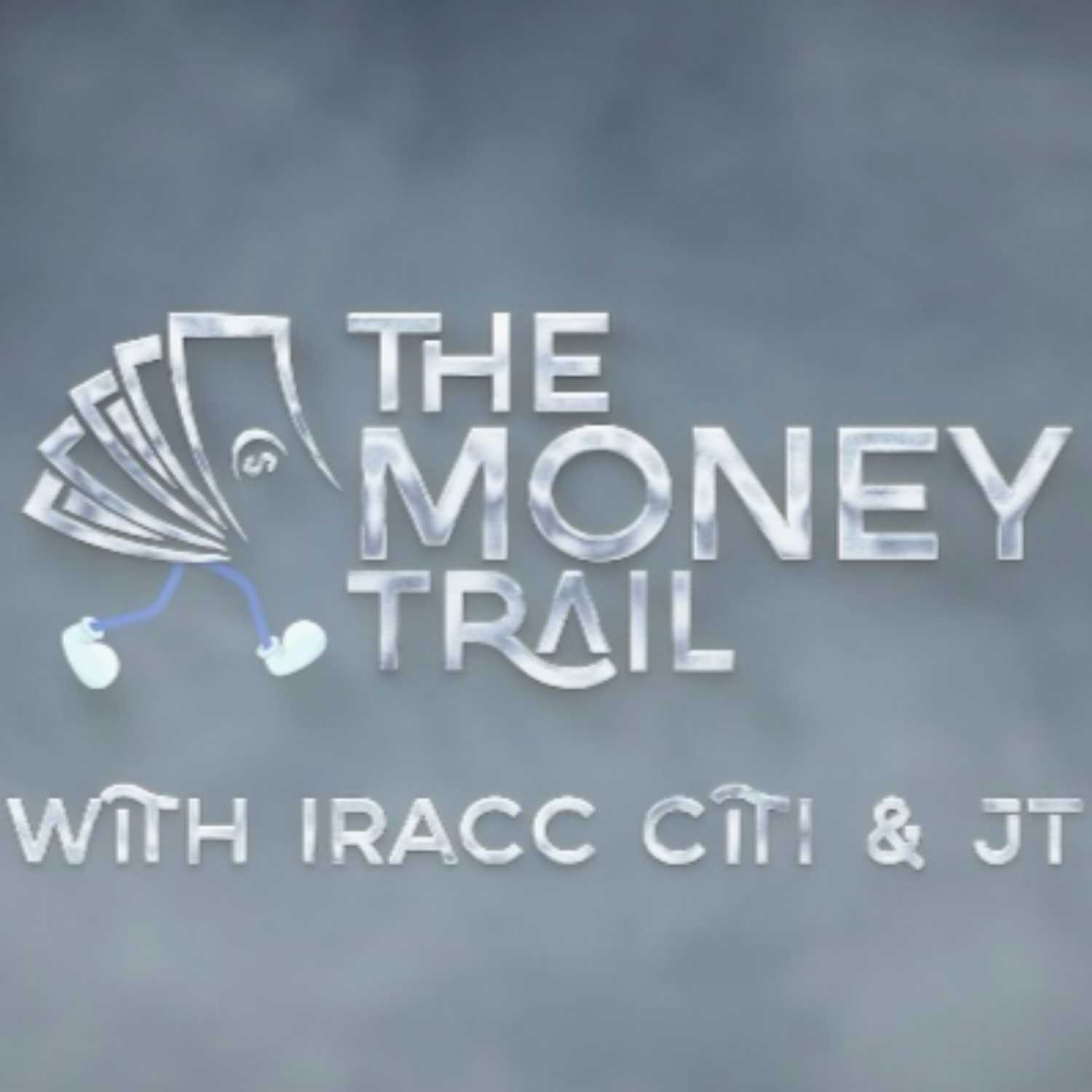 The Money Trail