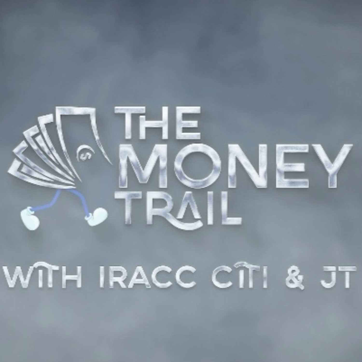 The Money Trail