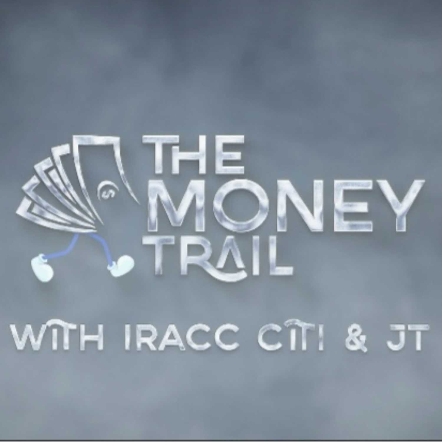 The Money Trail