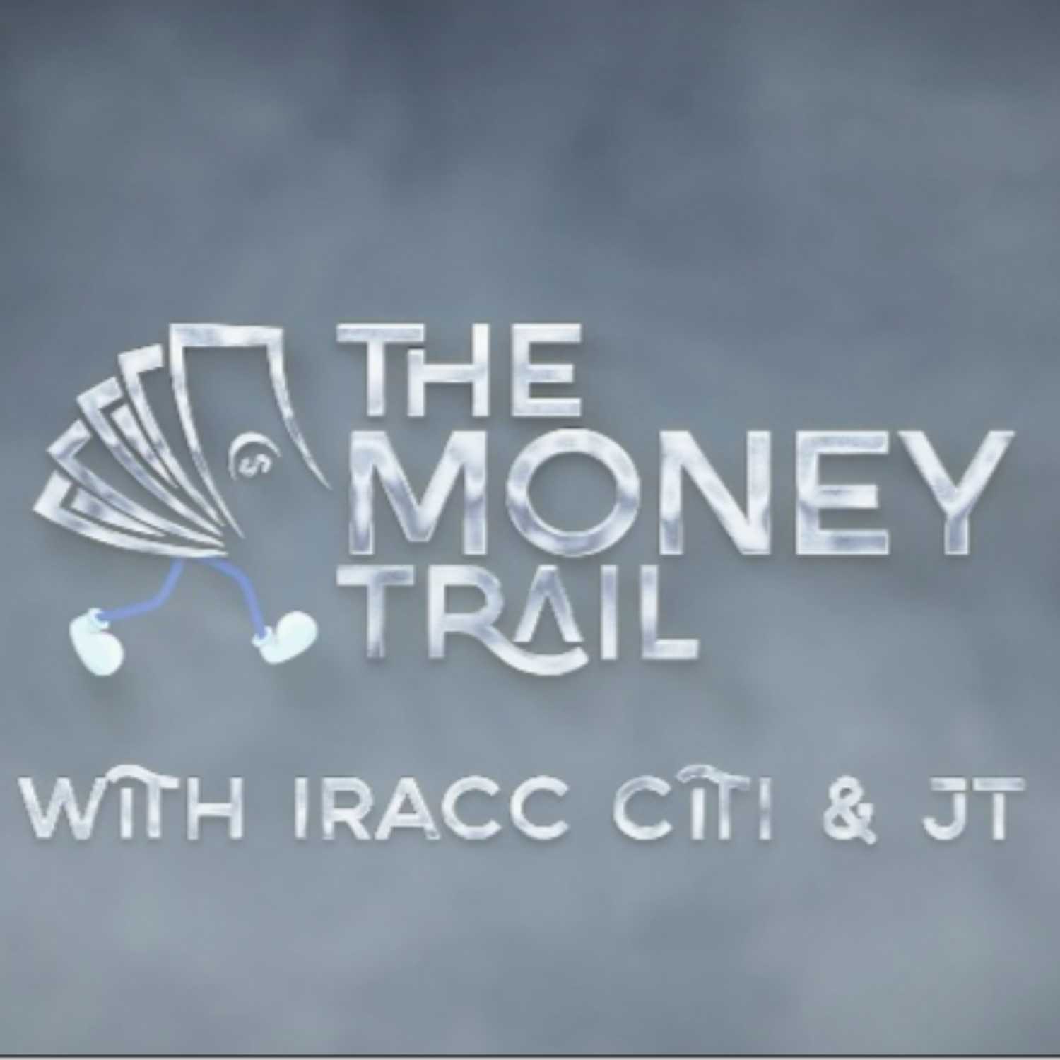 The Money Trail