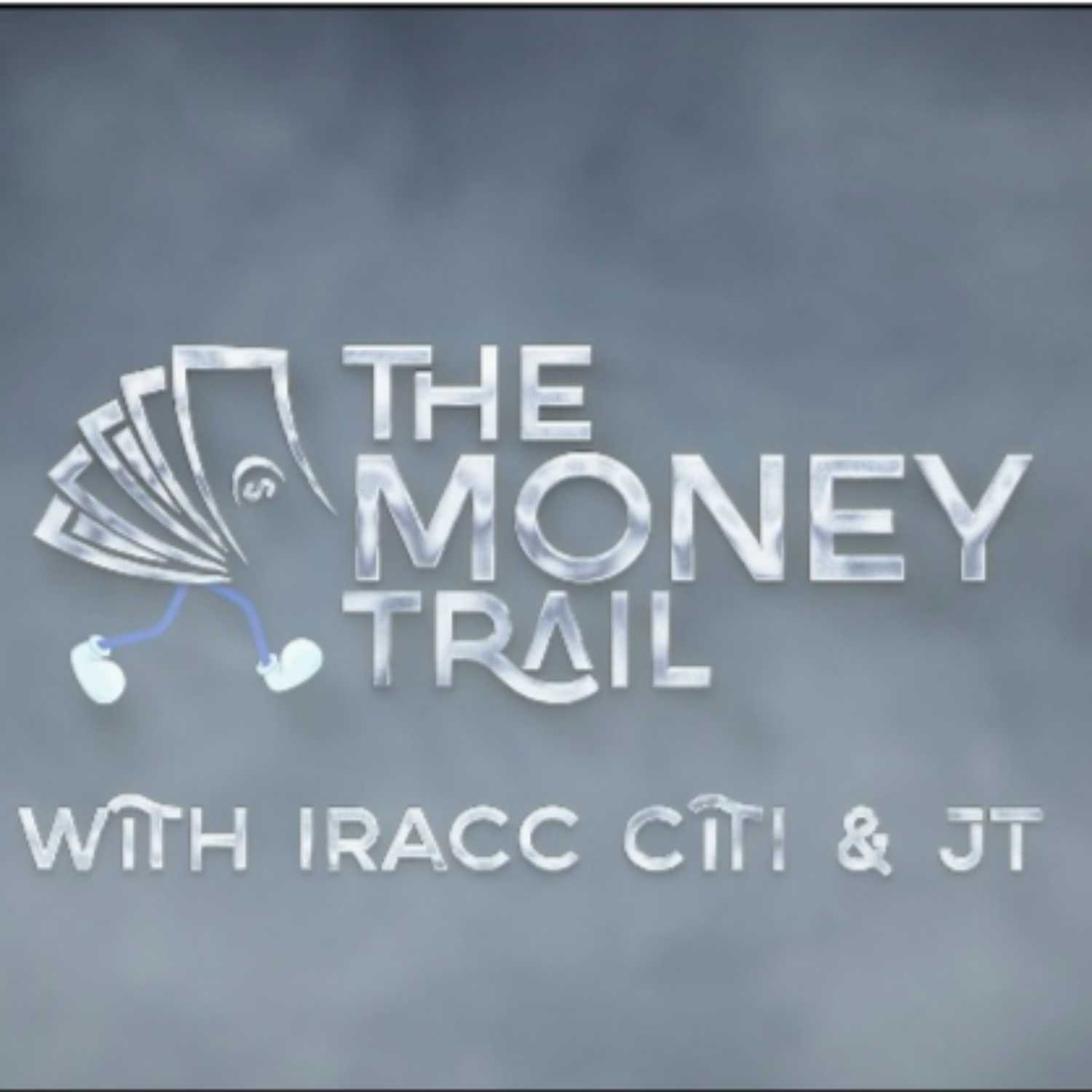 The Money Trail